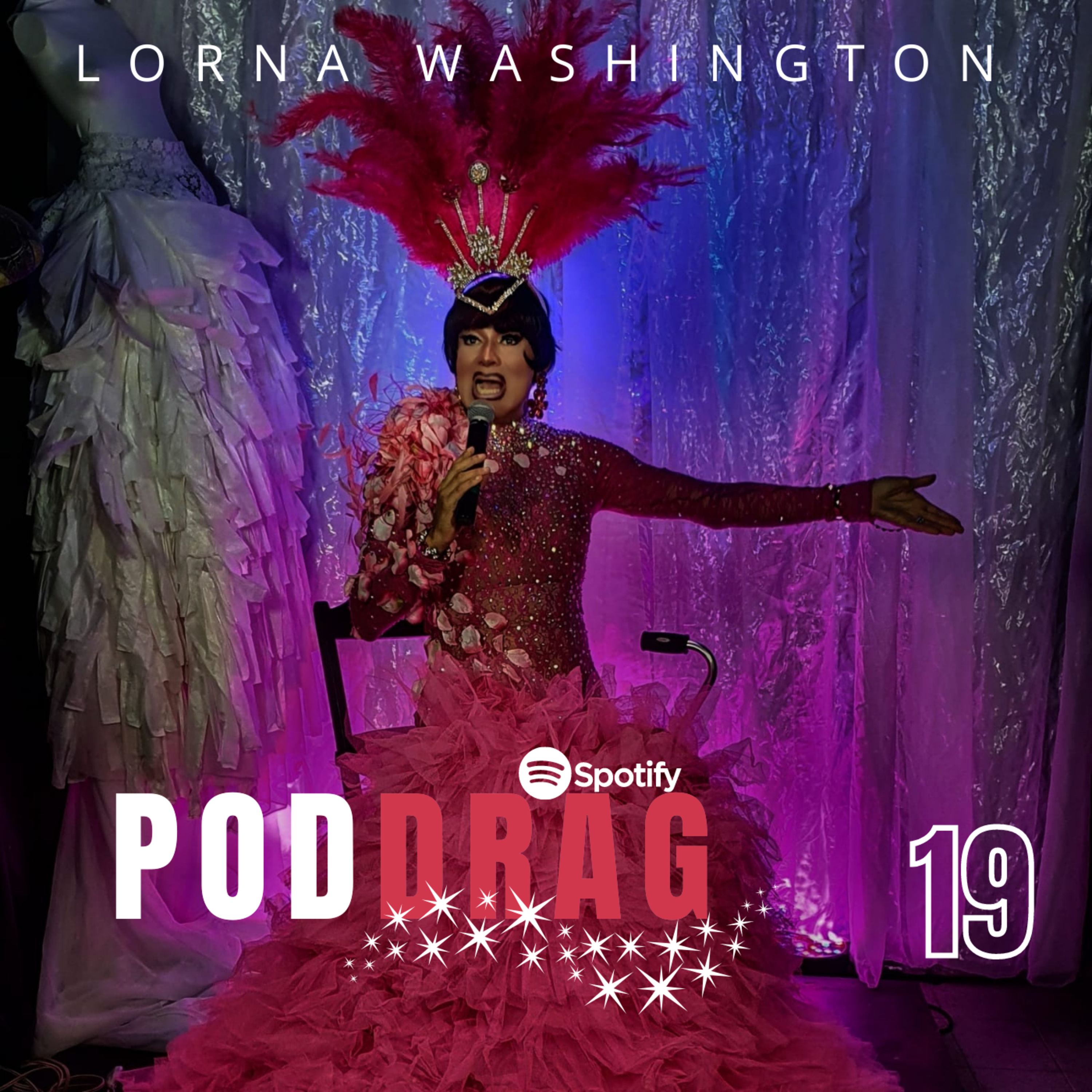 POD DRAG - Lorna Washington