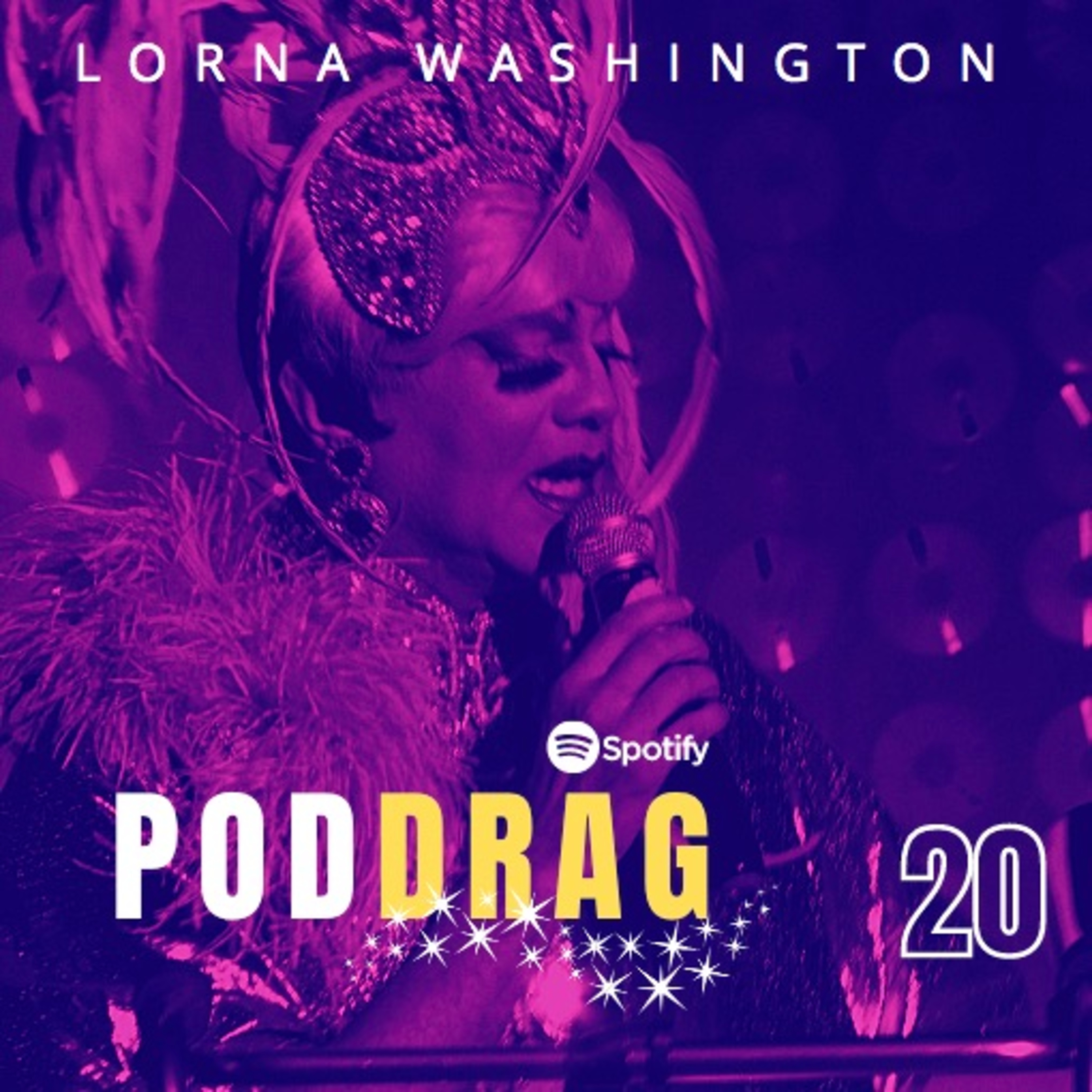 POD DRAG - Lorna Washington