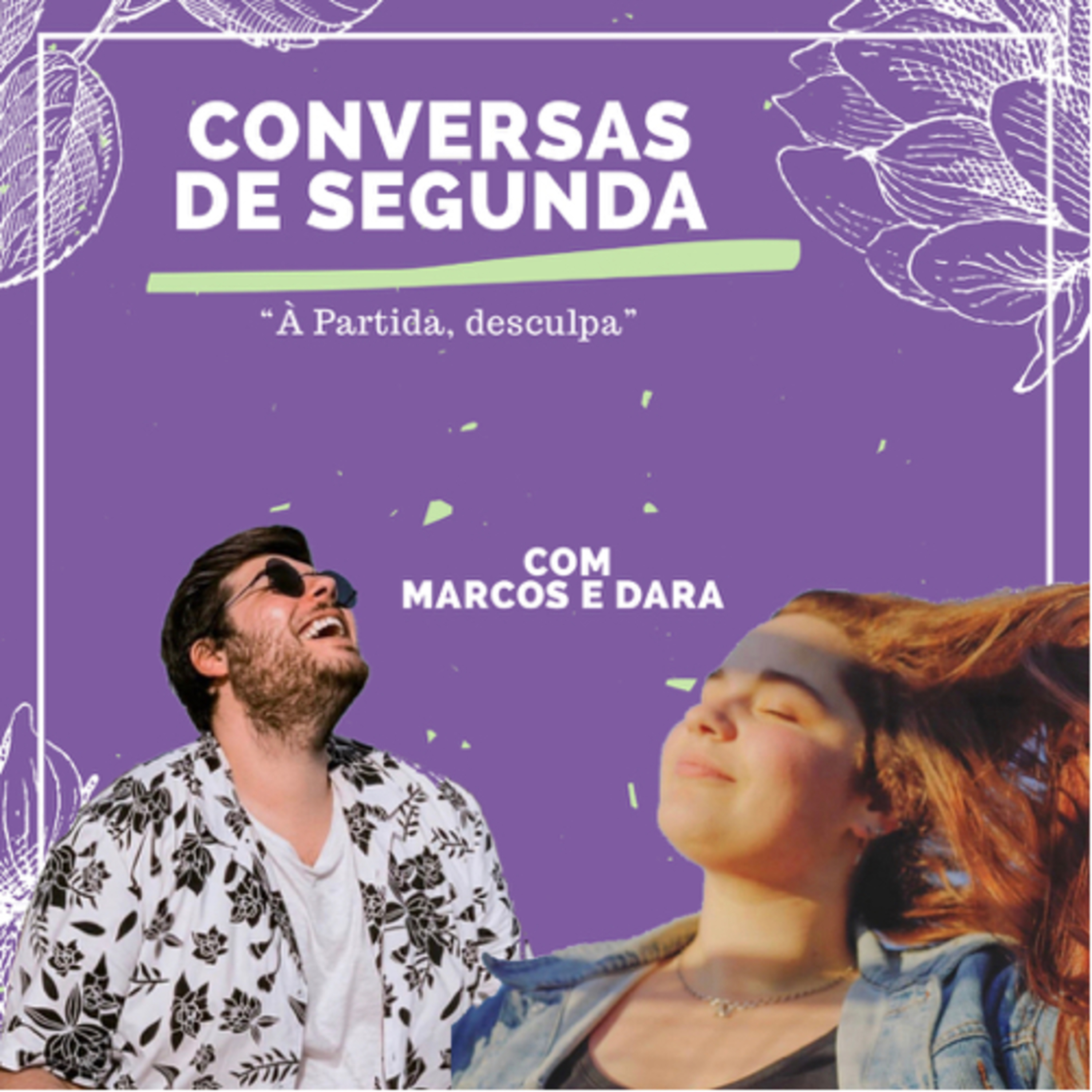 Conversas de Segunda: Carta ao McDonald’s e Pornografia (Ep.33 “À Partida, Desculpa”) episode artwork