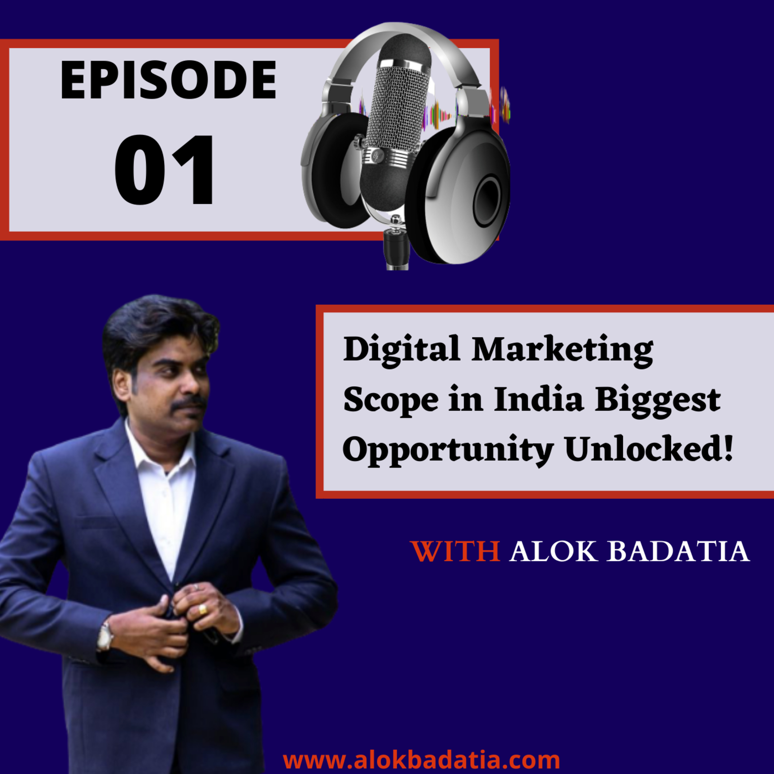 Learn Digital Marketing with Alok Badatia