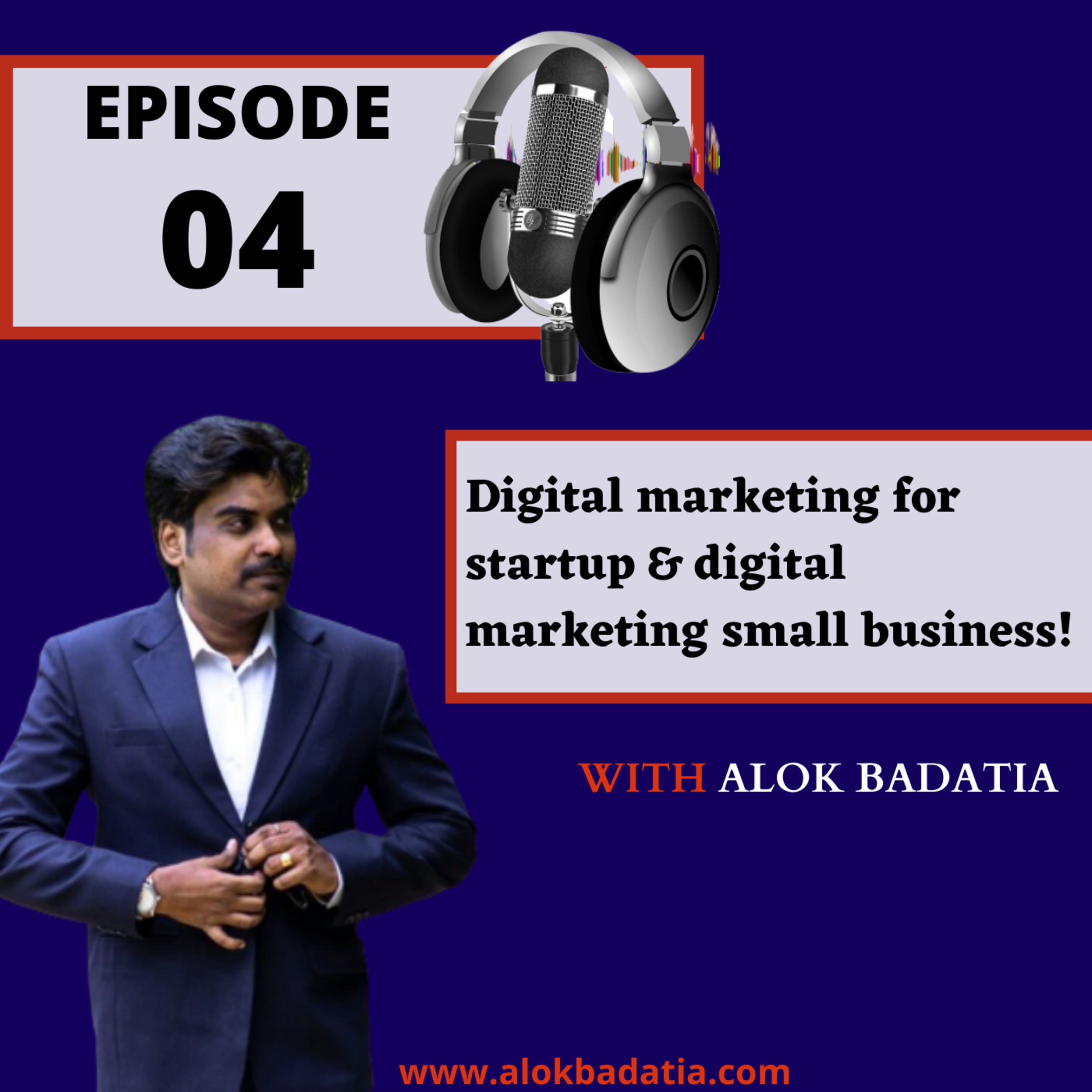 Learn Digital Marketing with Alok Badatia