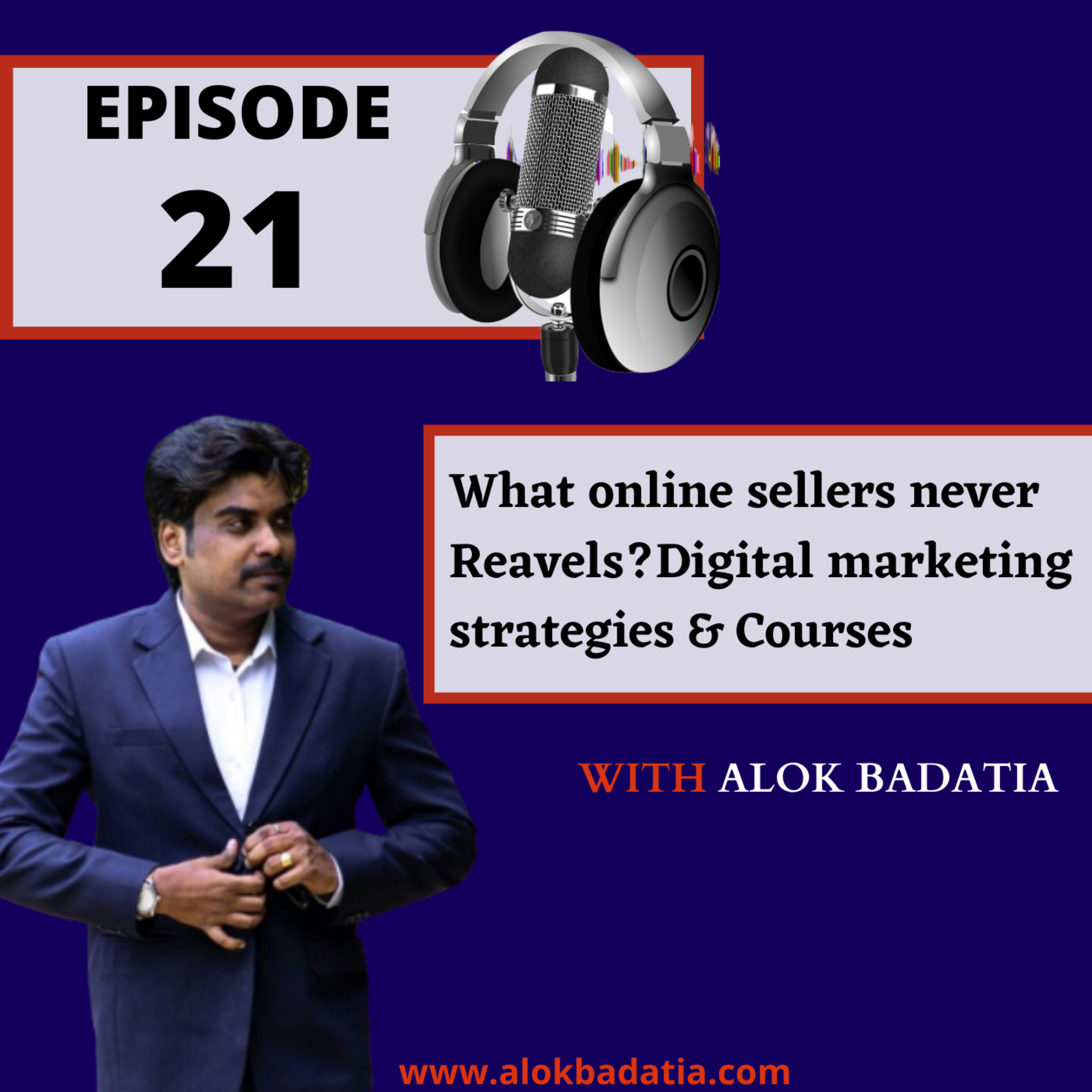 Learn Digital Marketing with Alok Badatia