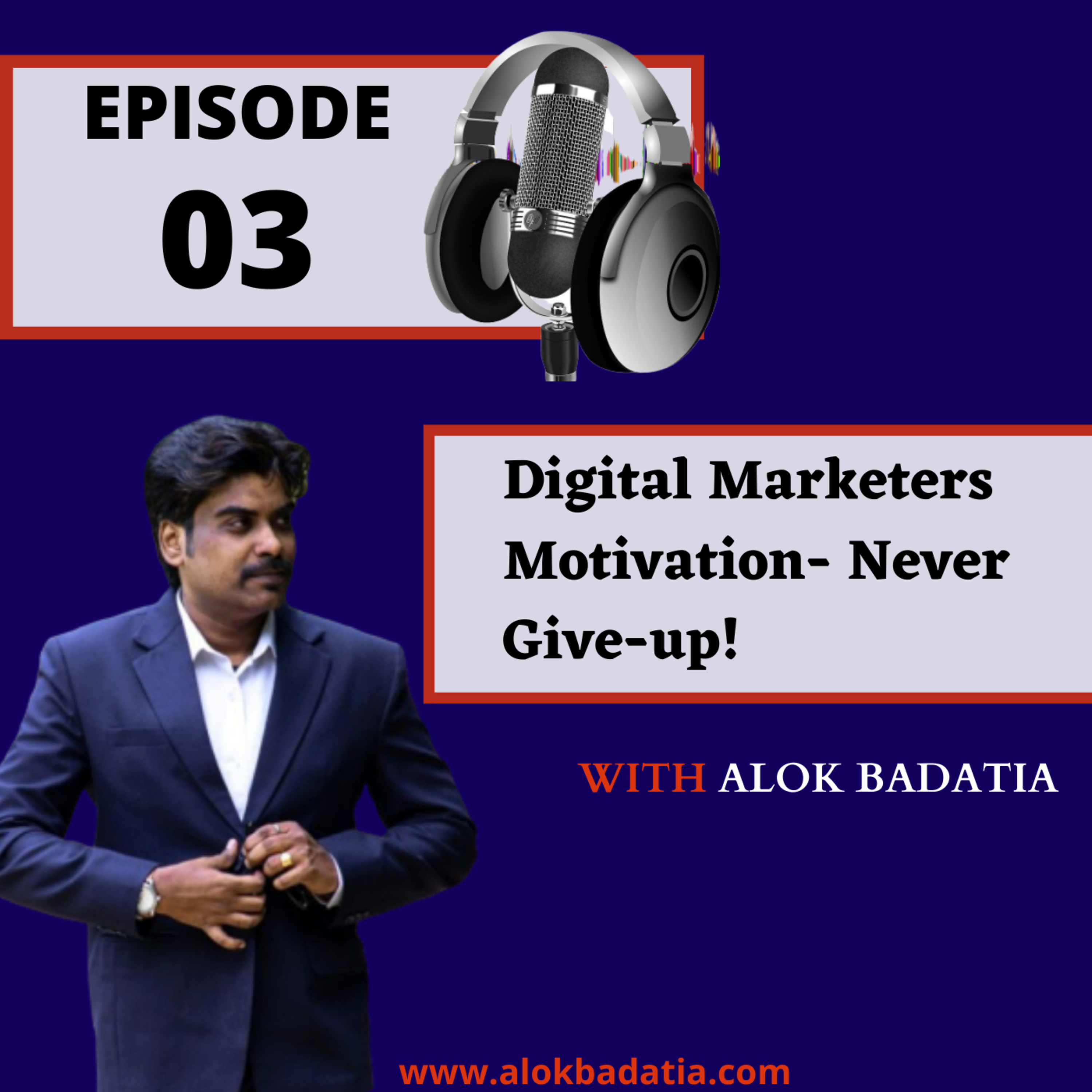 Learn Digital Marketing with Alok Badatia