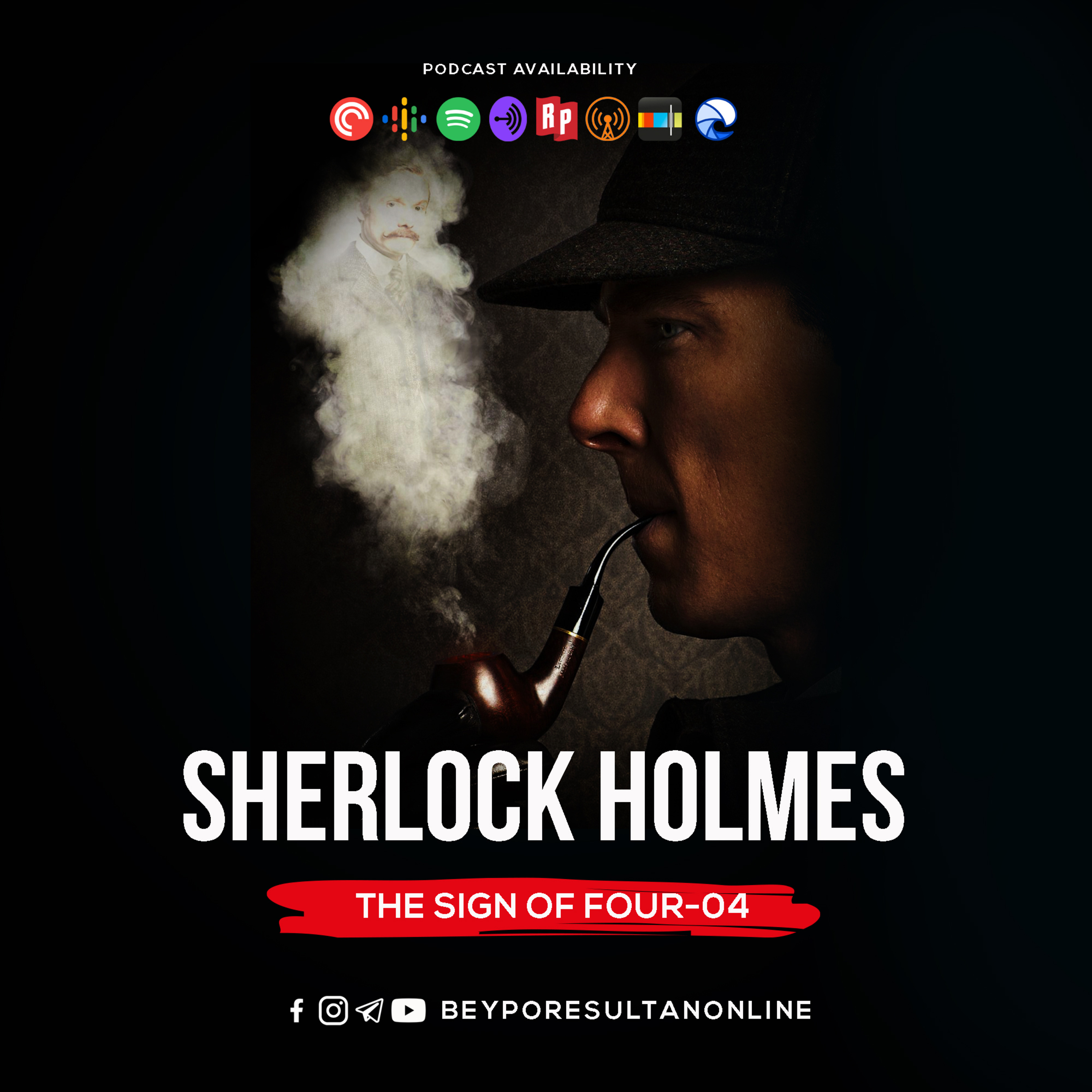 EP 04 | SHERLOCK HOLMES - THE SIGN OF FOUR | AUDIOBOOK | STORY@11PM | ©BeyporeSultan