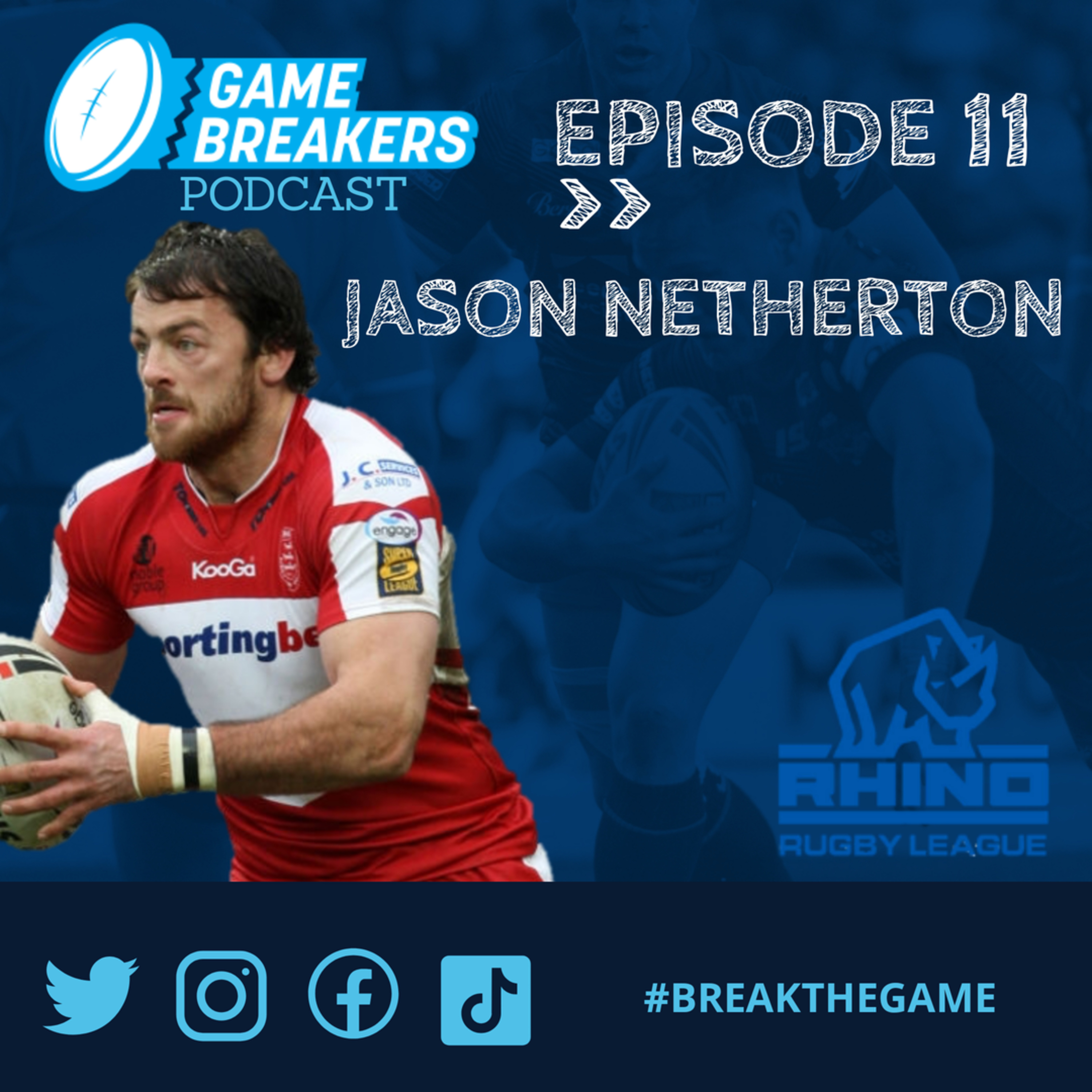 Episode 11 - Jason Netherton 