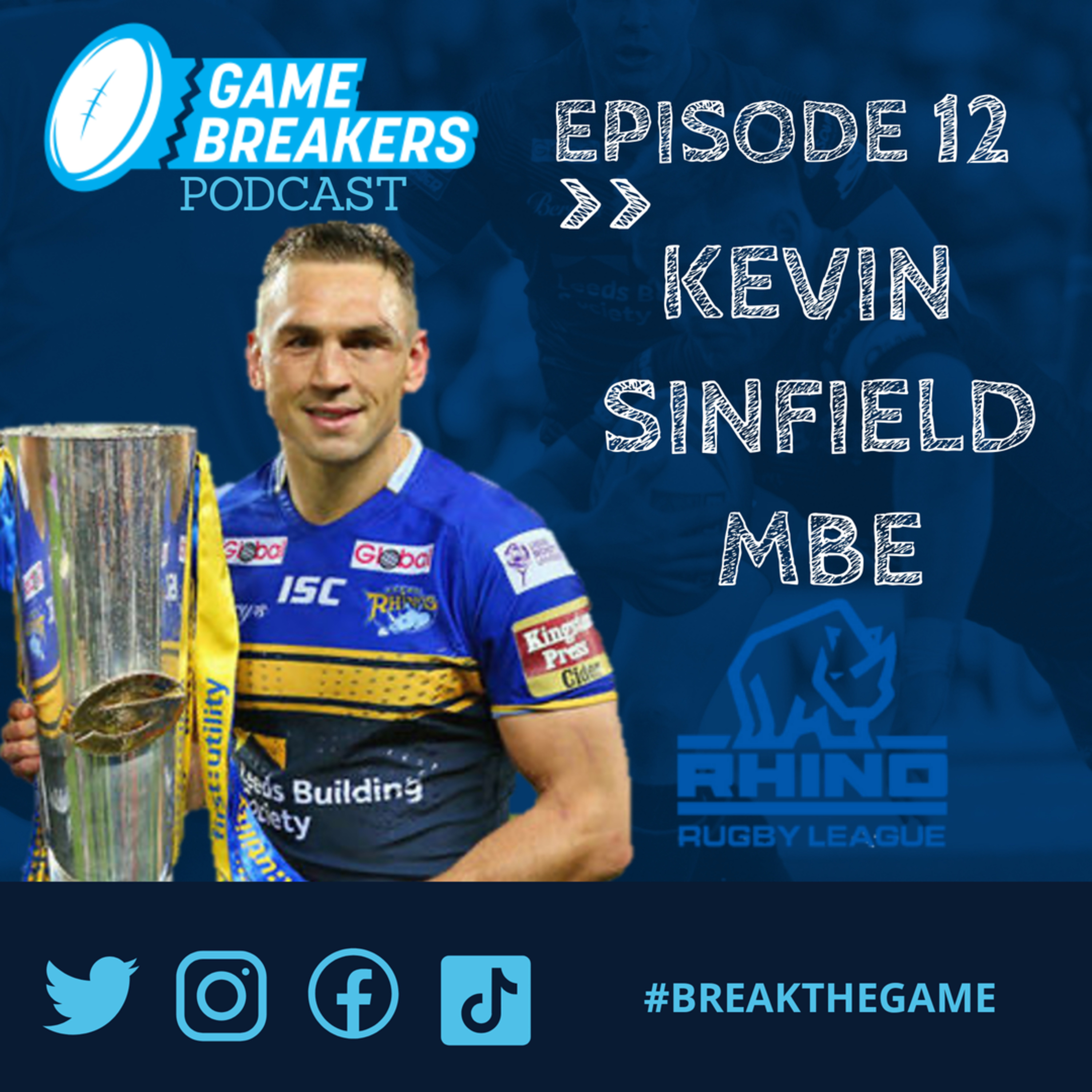 Episode 13 - Kevin Sinfield MBE