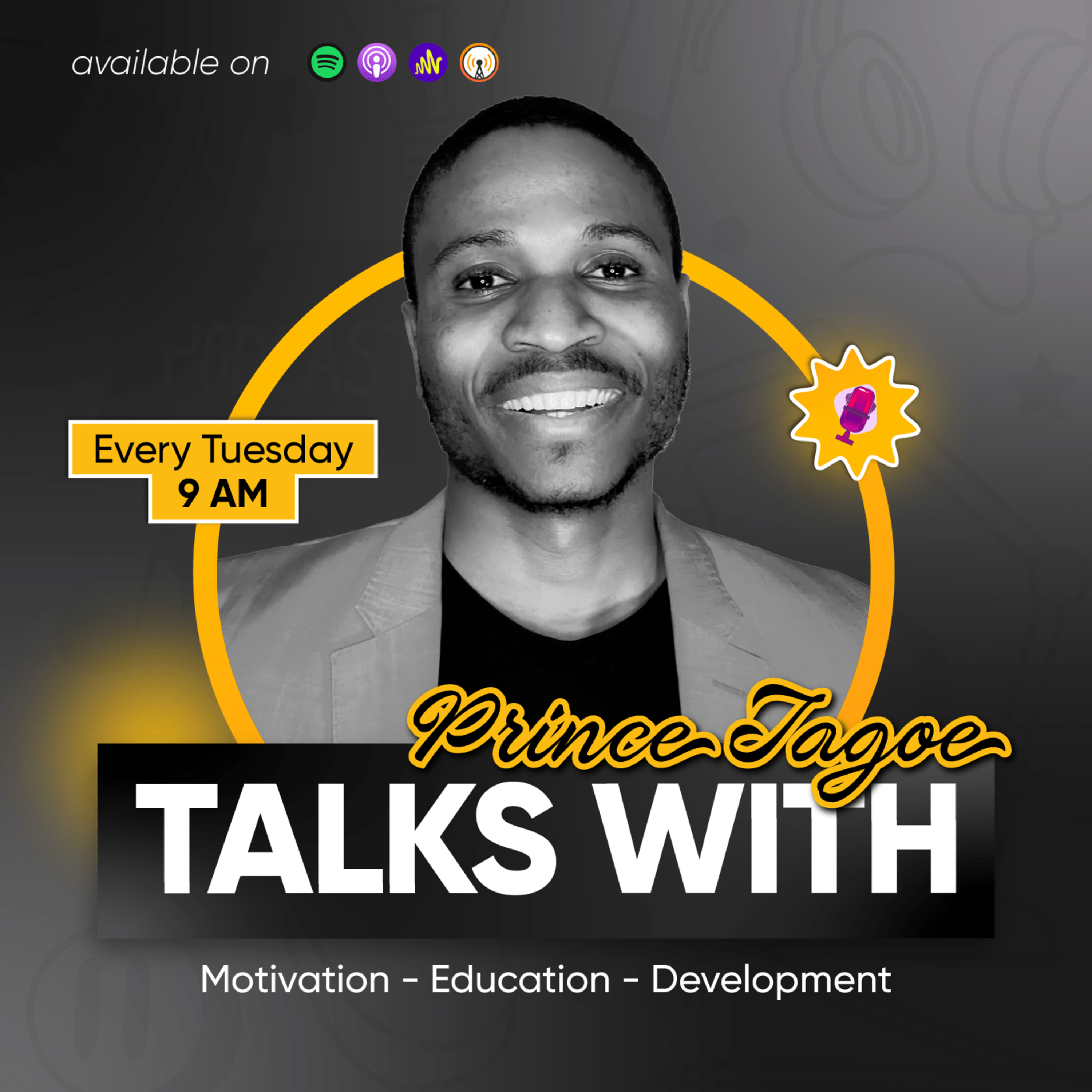 Talks With Prince Tagoe