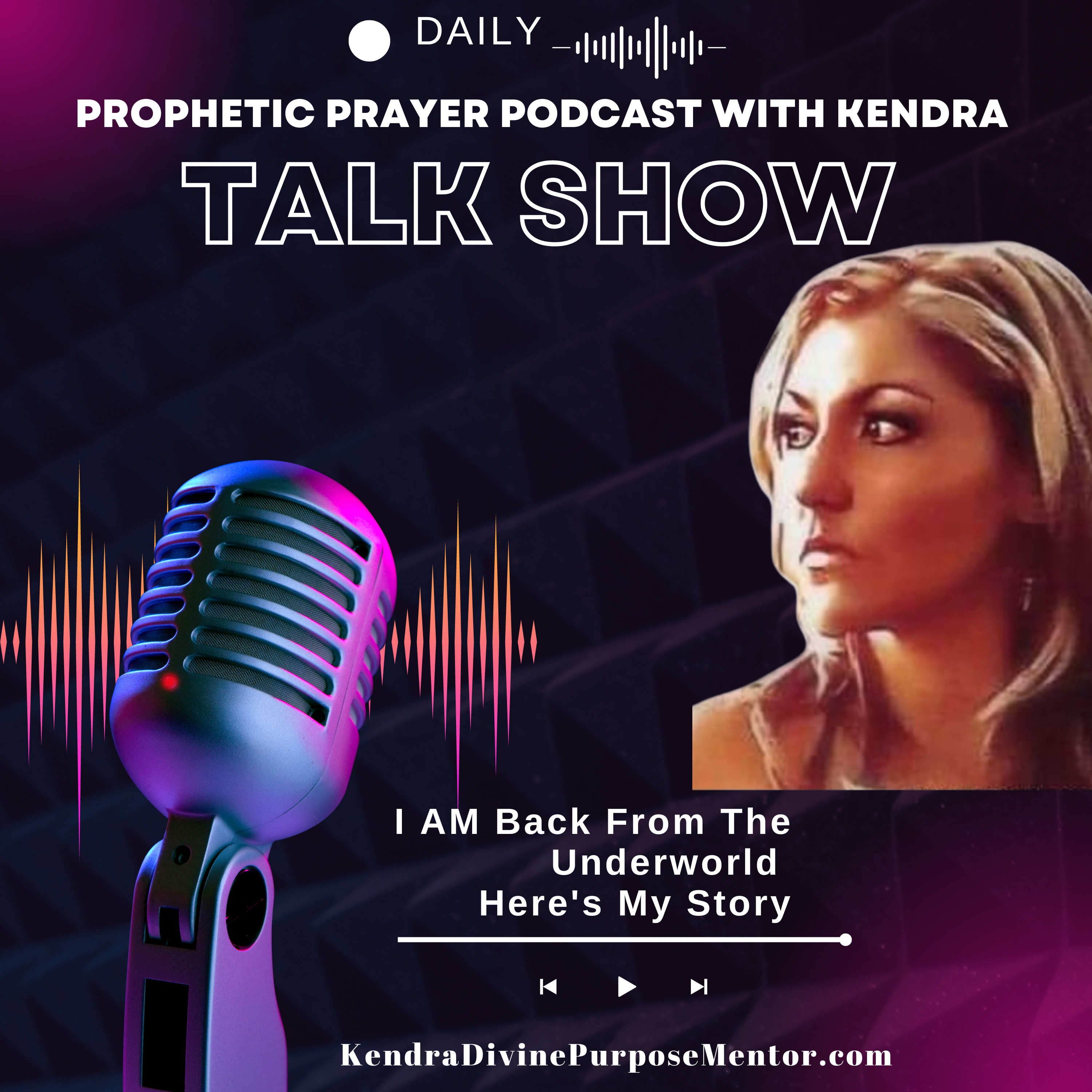 I AM Back From The Underworld Here's My Story | Prophetic Prayer Podcast Reboot episode artwork