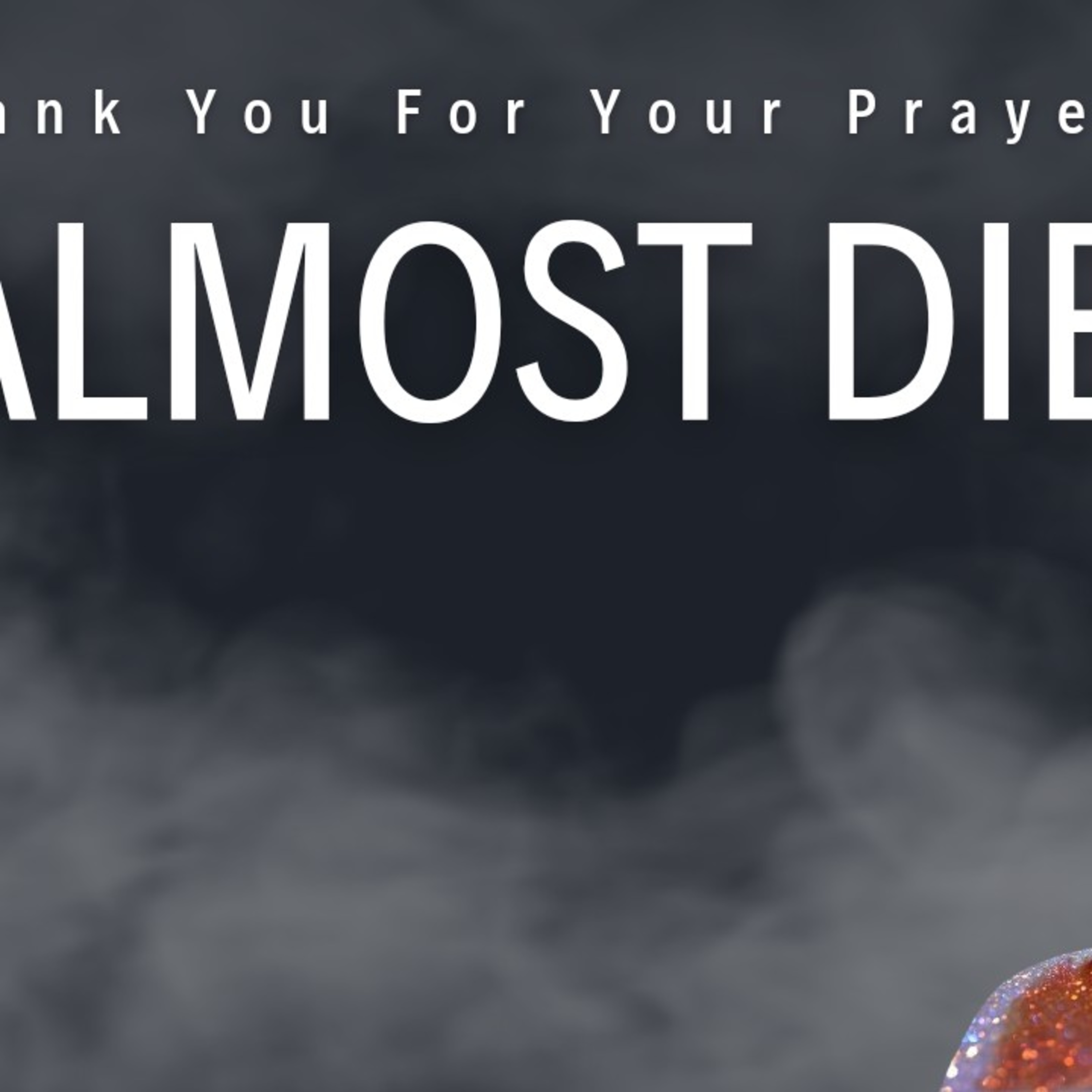 I Almost Died  episode artwork