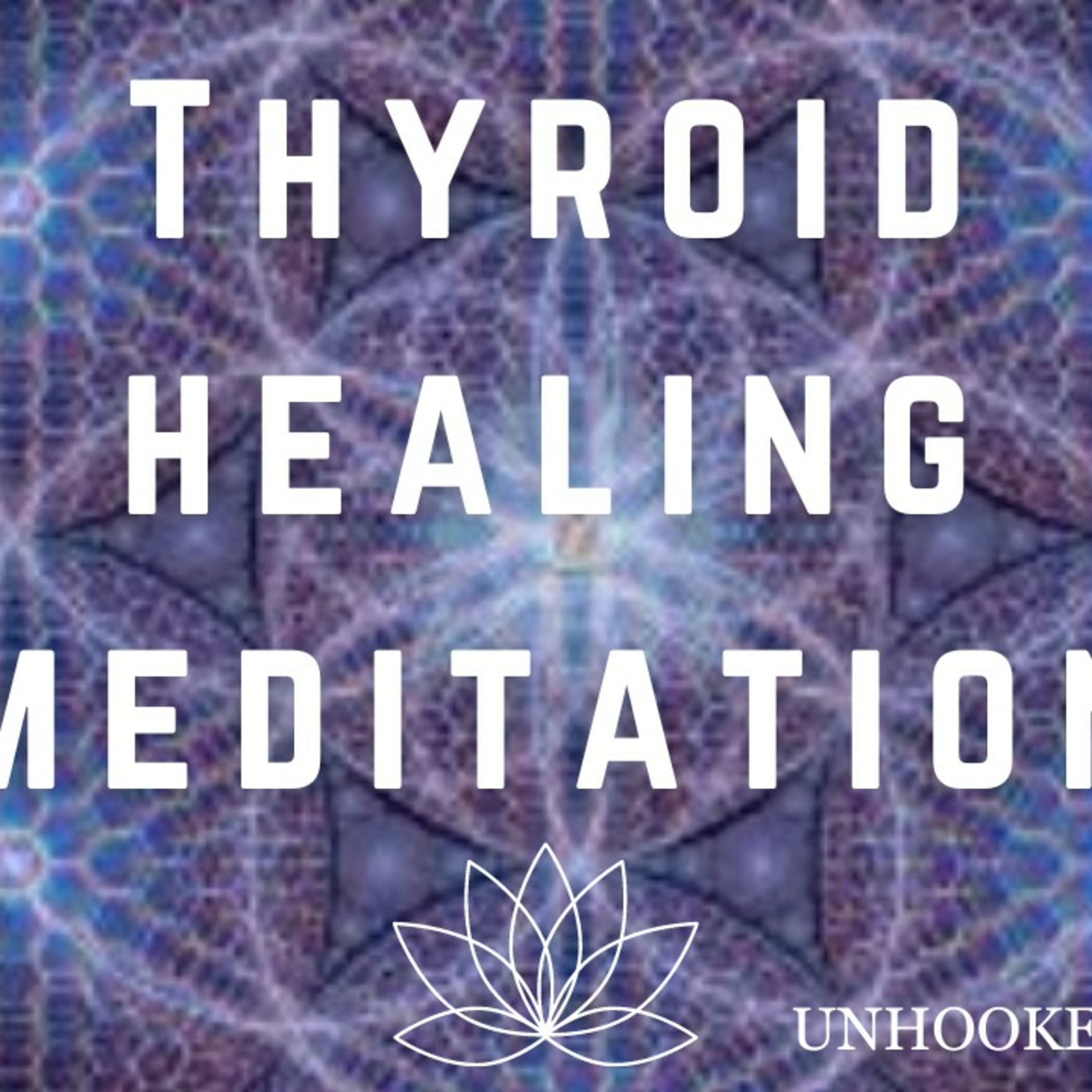 Thyroid Healing Meditation  episode artwork