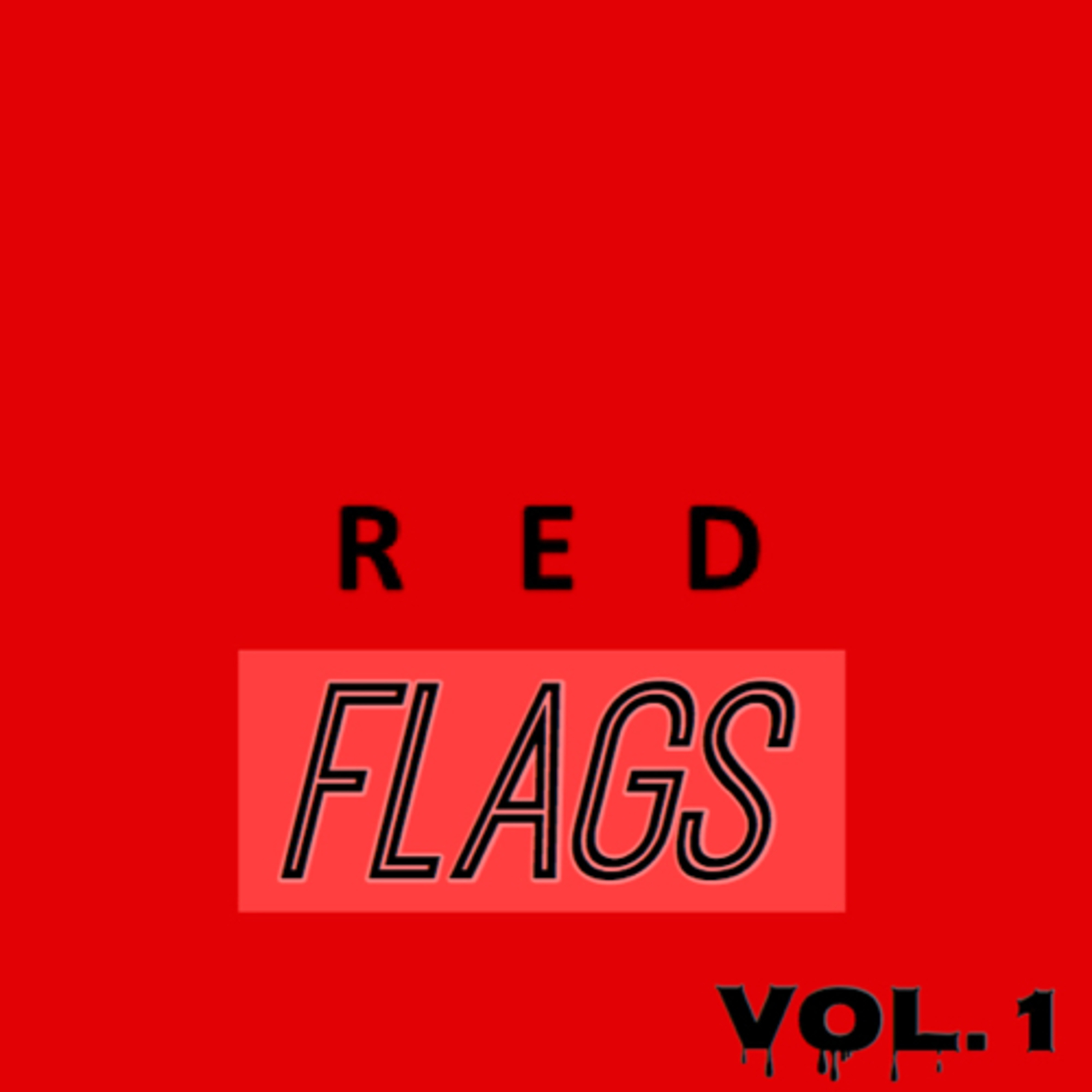 {EP 2}: Red Flags Vol. 1 episode artwork
