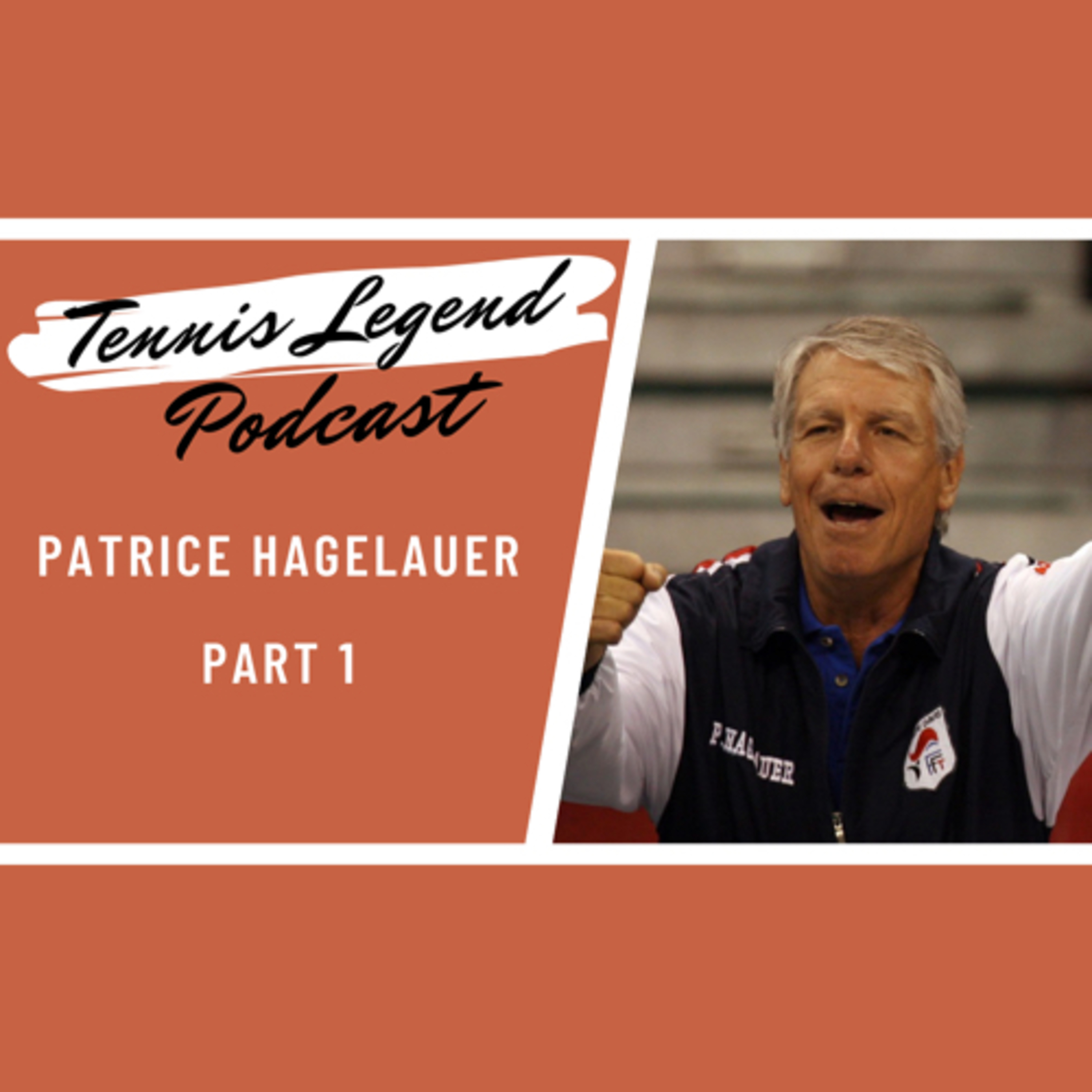 #14 Patrice Hagelauer: Coach de Yannick Noah à Roland-Garros 1983 (Part1)