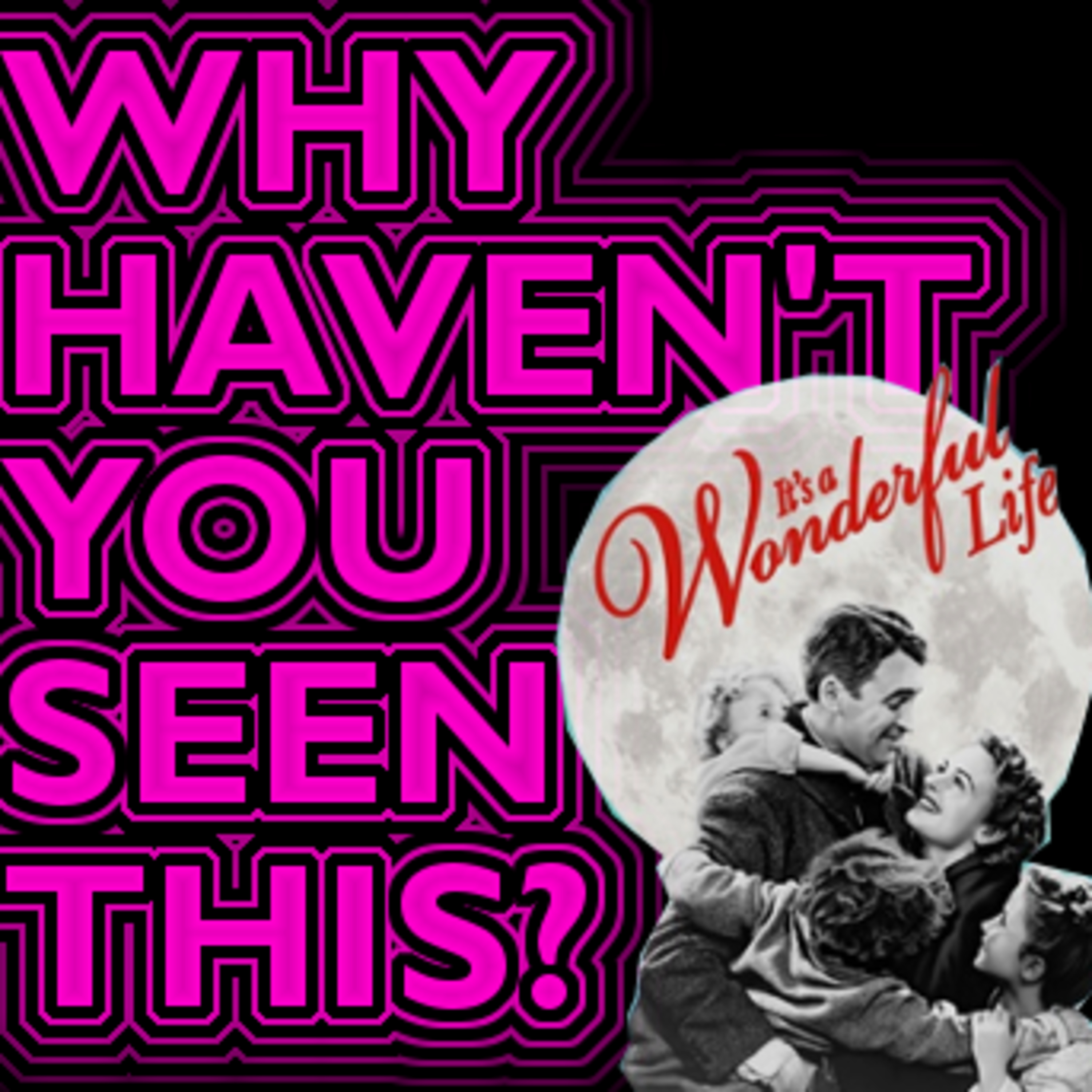 Why Haven\'t You Seen This?