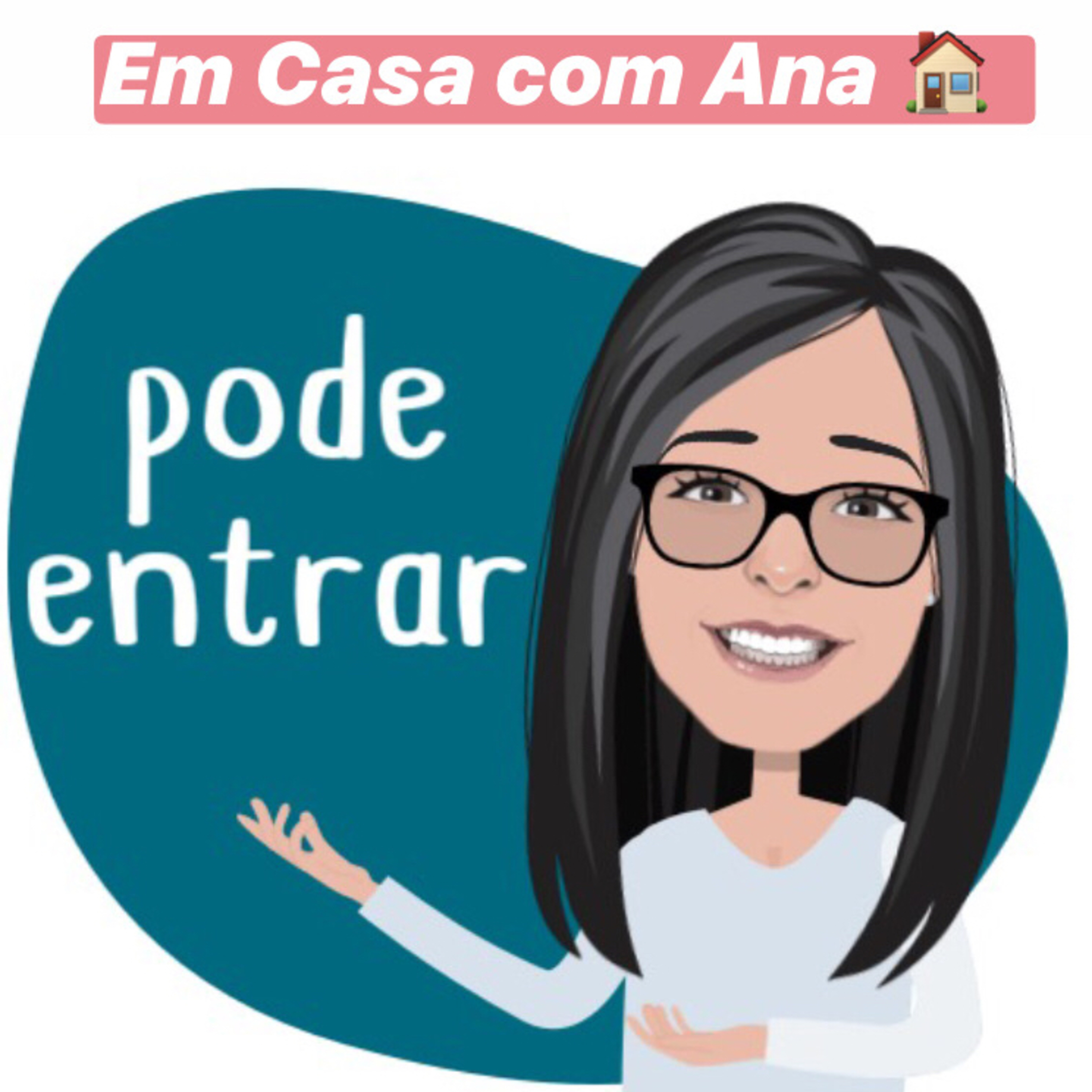 Em casa com Ana - A Começar em mim 🤩