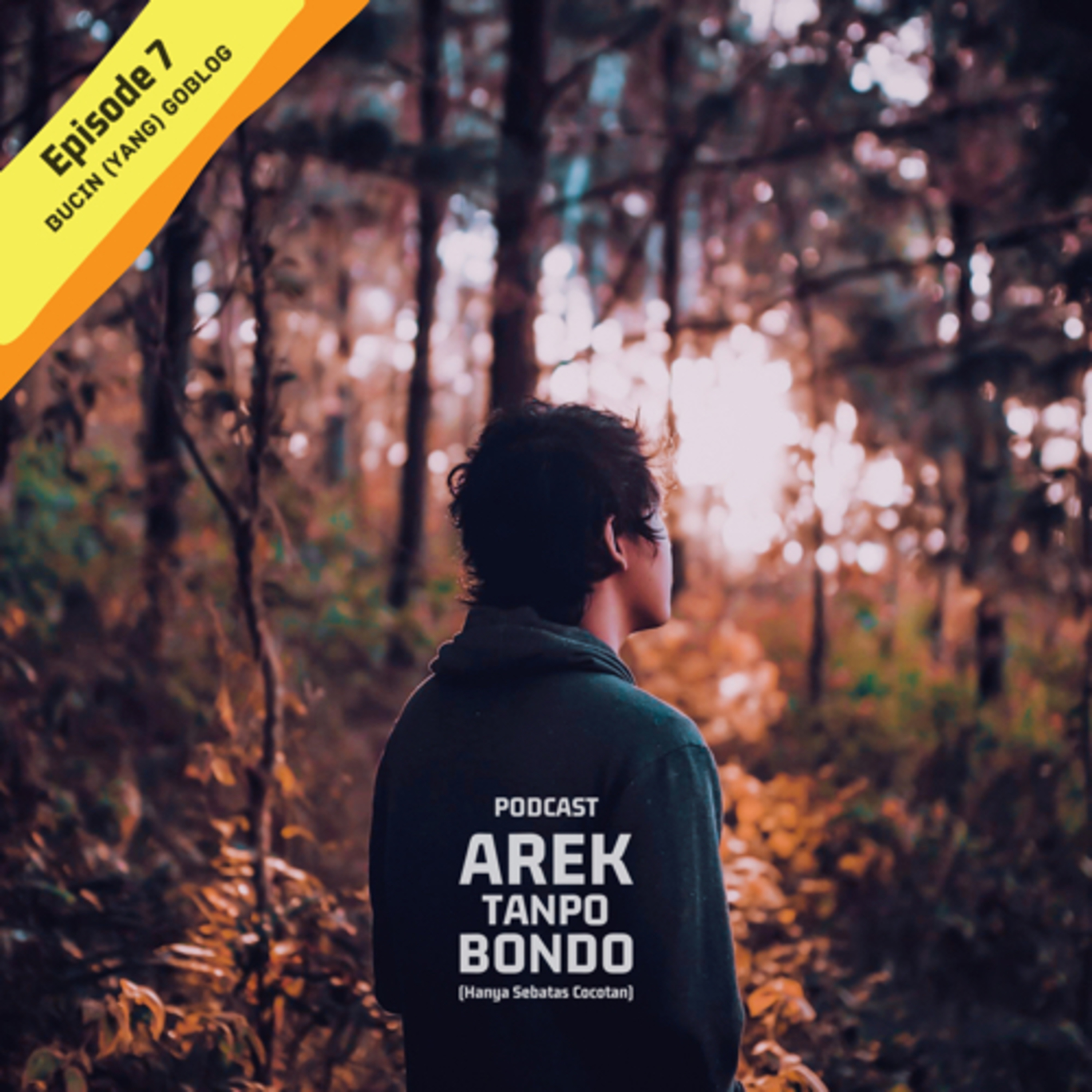 Podcast Arek Tanpo Bondo