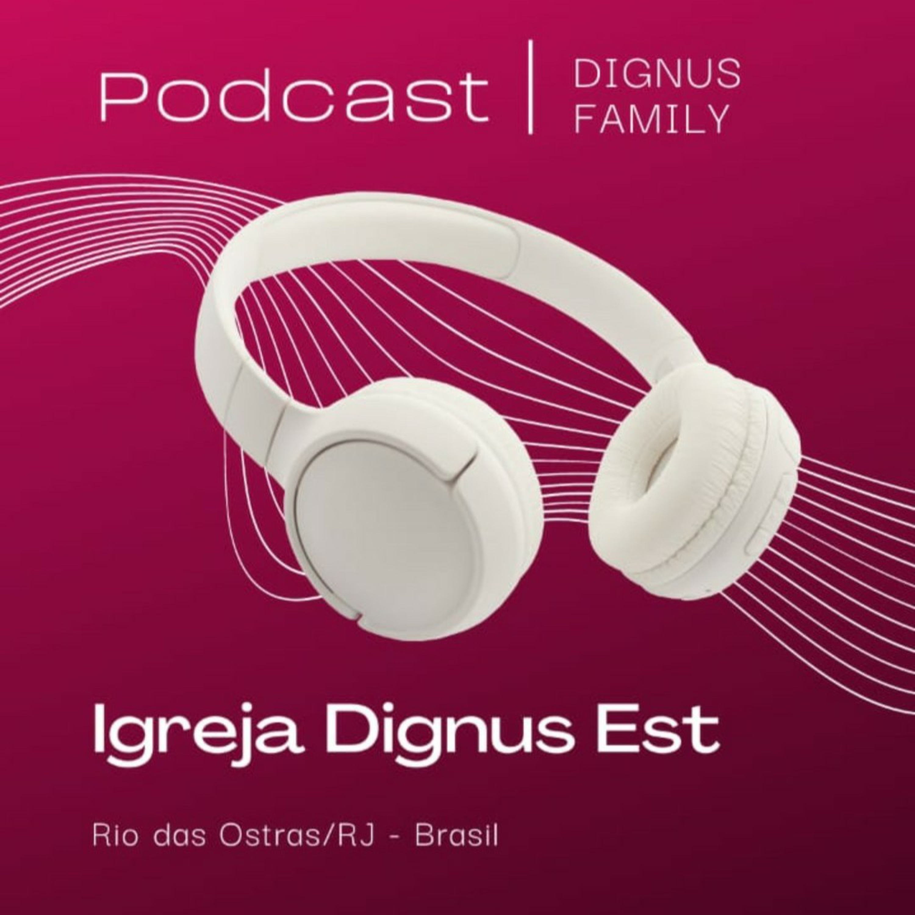 Podcast Dignus Family.