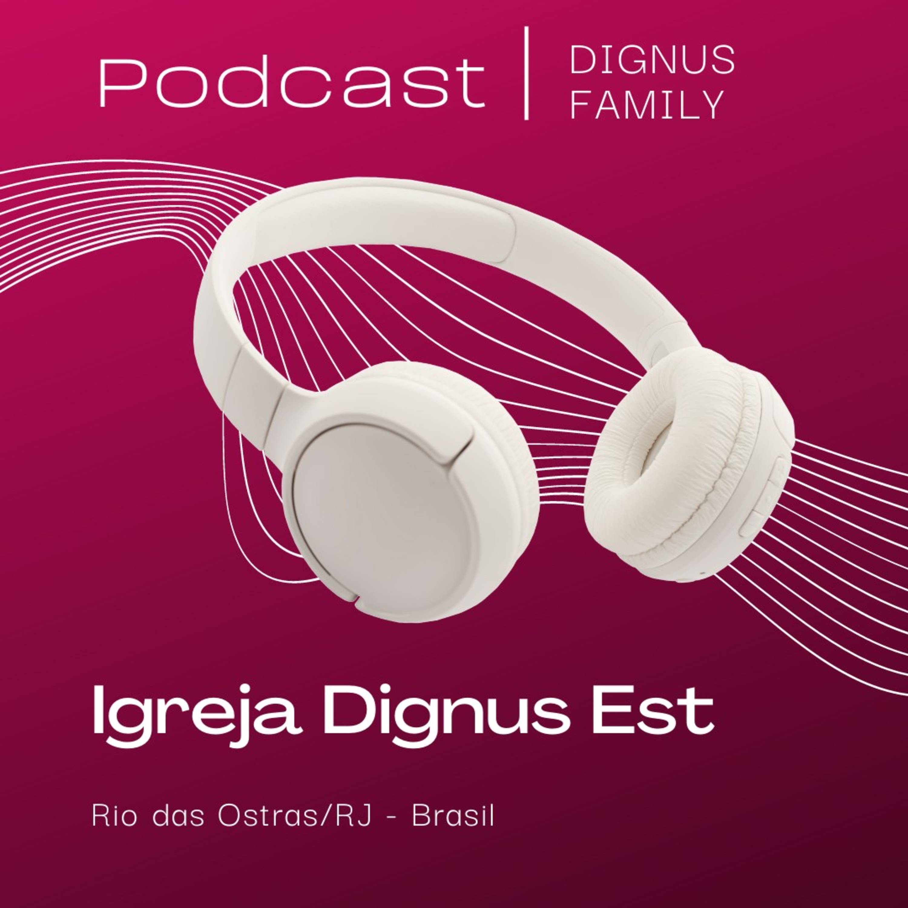 Podcast Dignus Family.