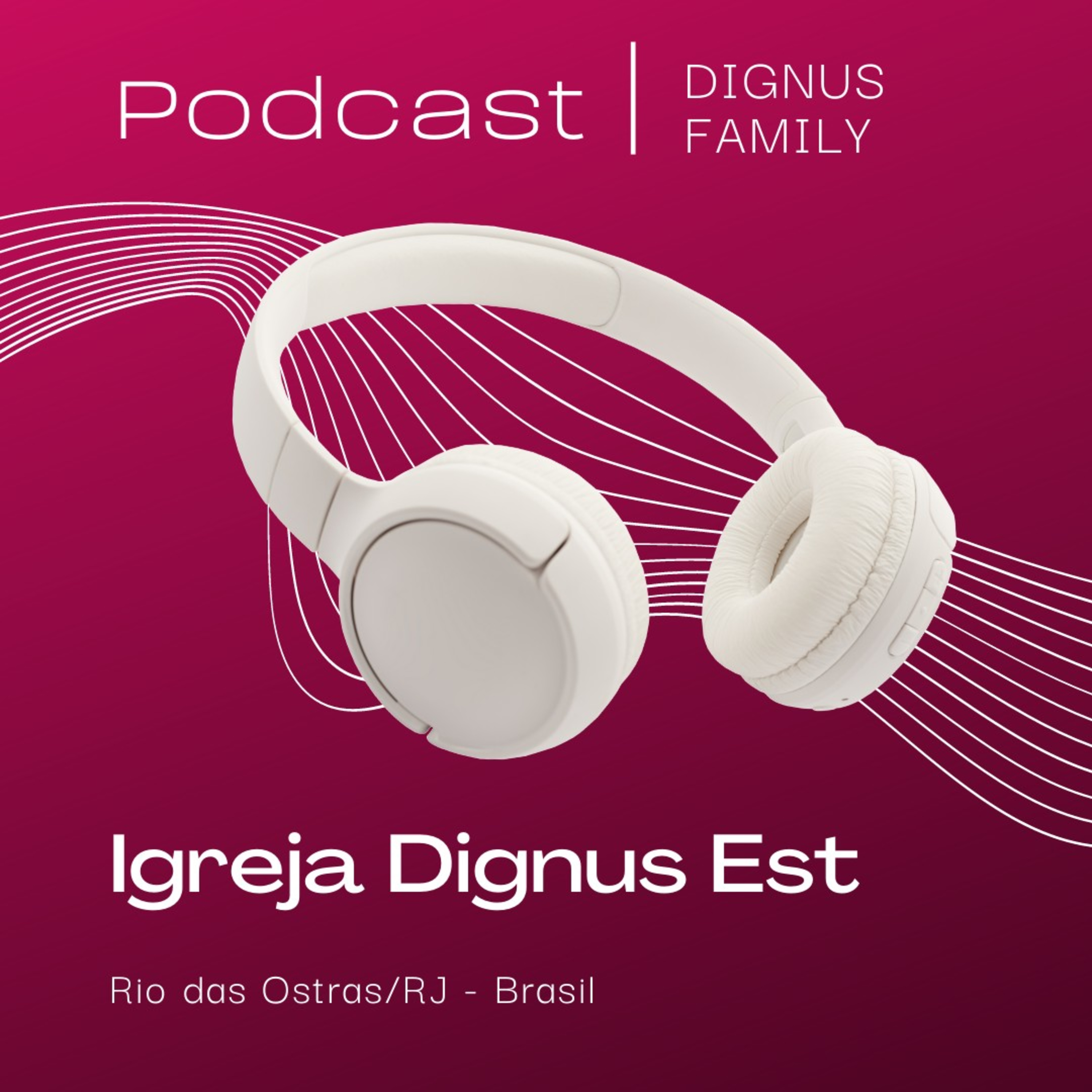 Podcast Dignus Family.