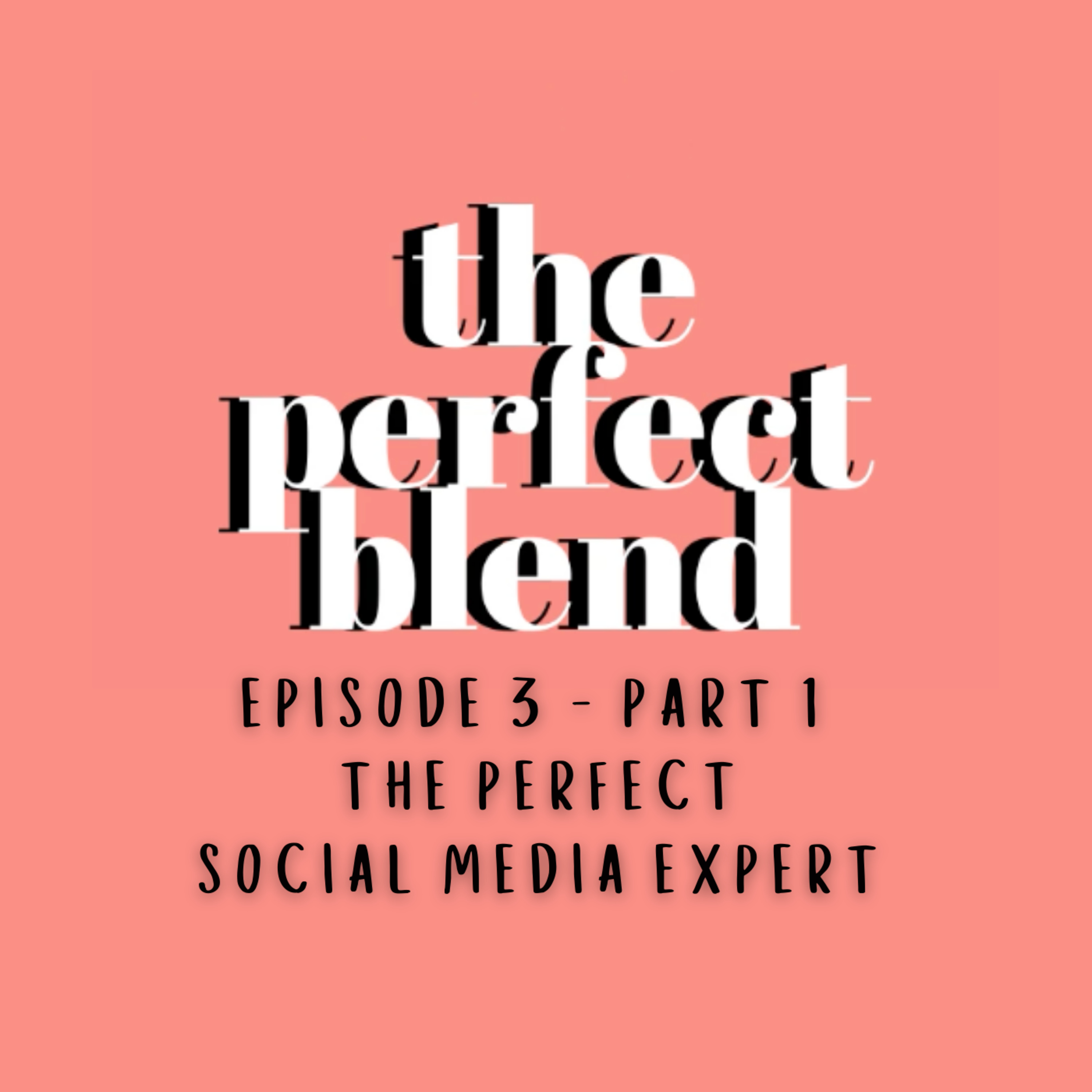 The Perfect Blend Podcast