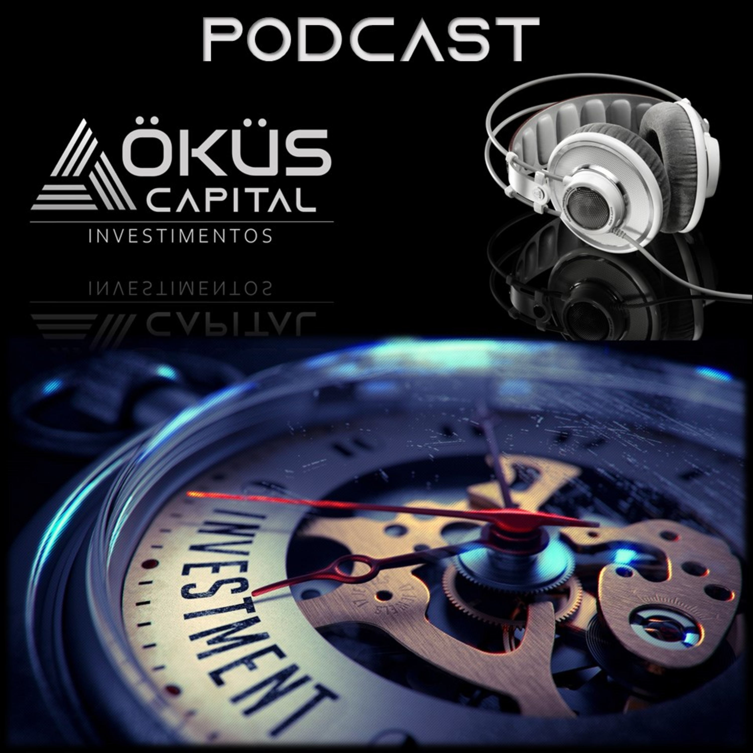 ÖKÜS CAPITAL | Podcast