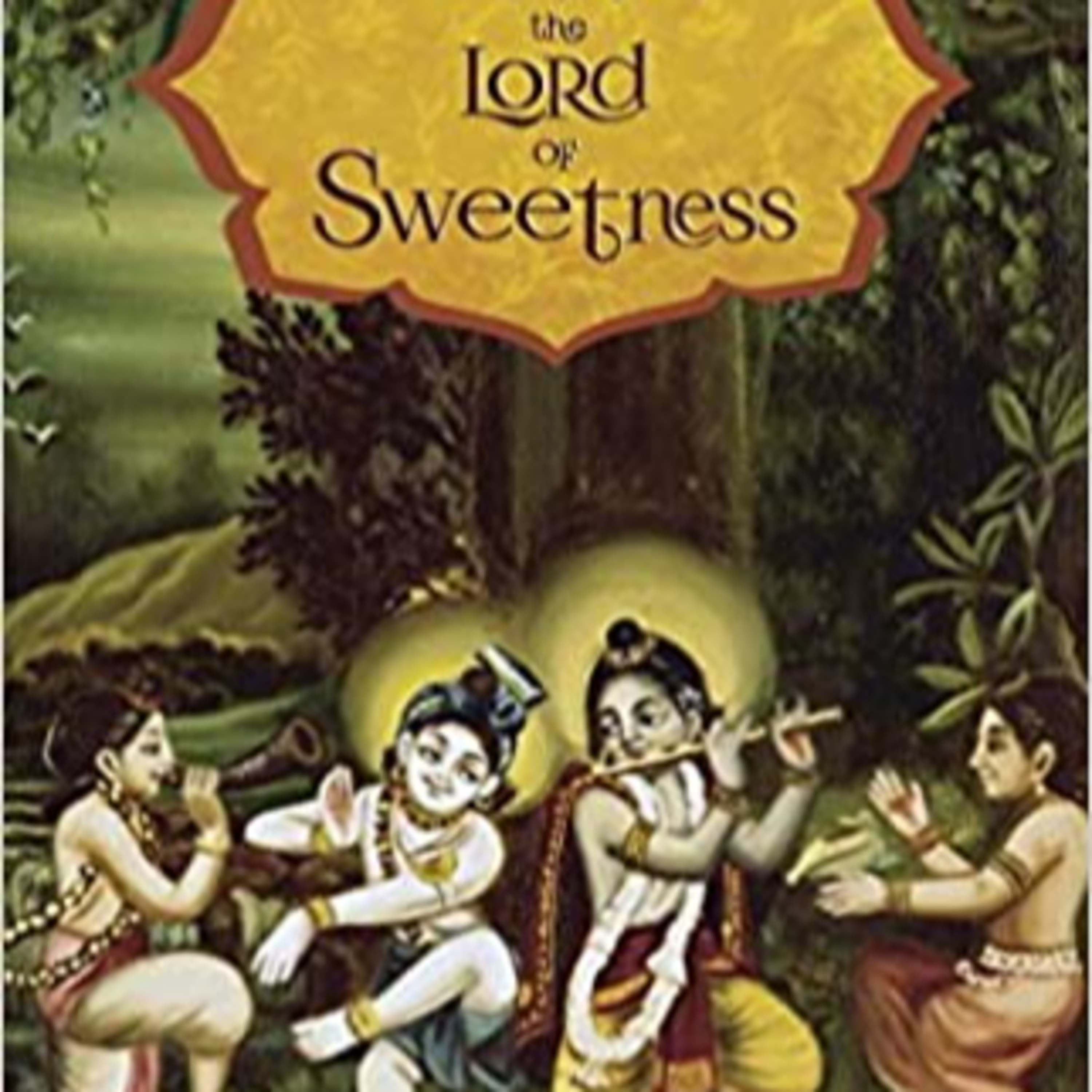 Krishna el Señor de la dulzura traducción espontánea de Bhaktivedānta Nārāyaṇa,