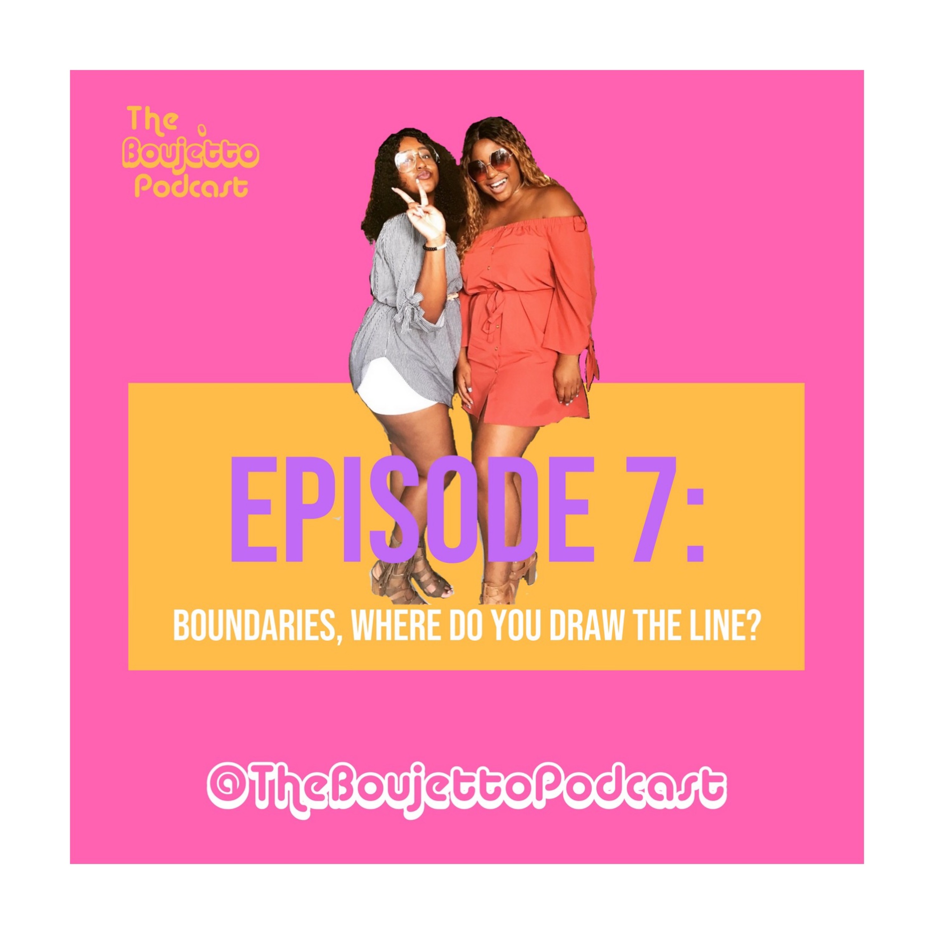 The Boujetto Podcast