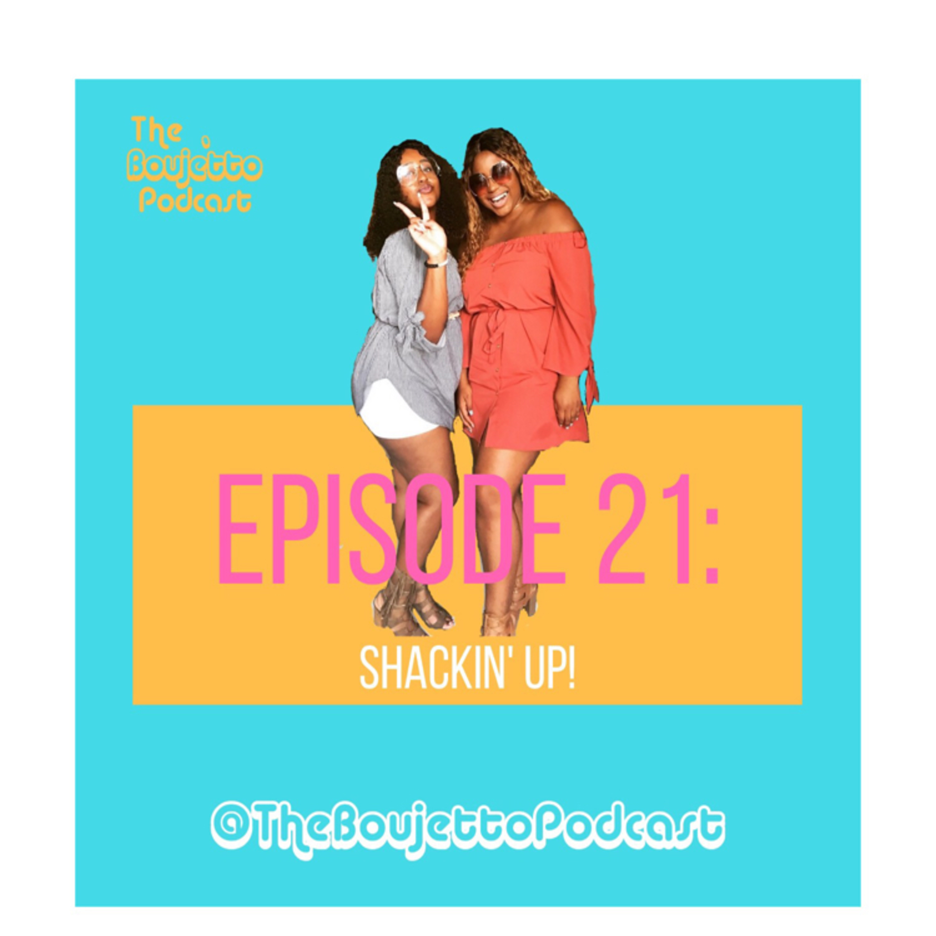 The Boujetto Podcast
