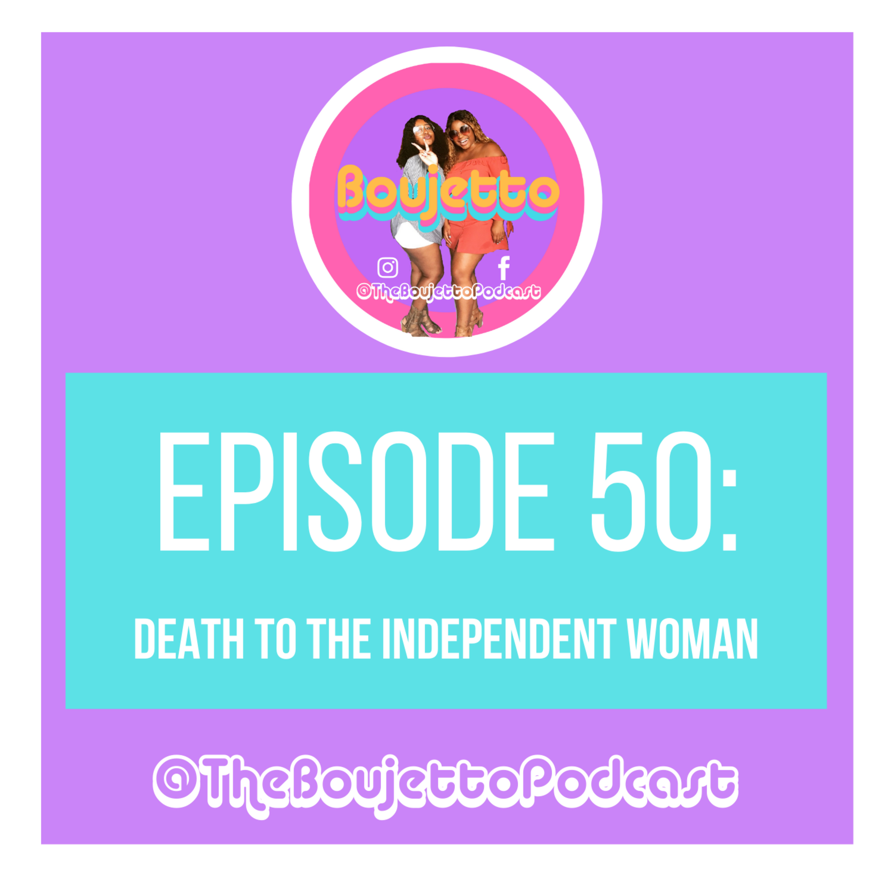 The Boujetto Podcast