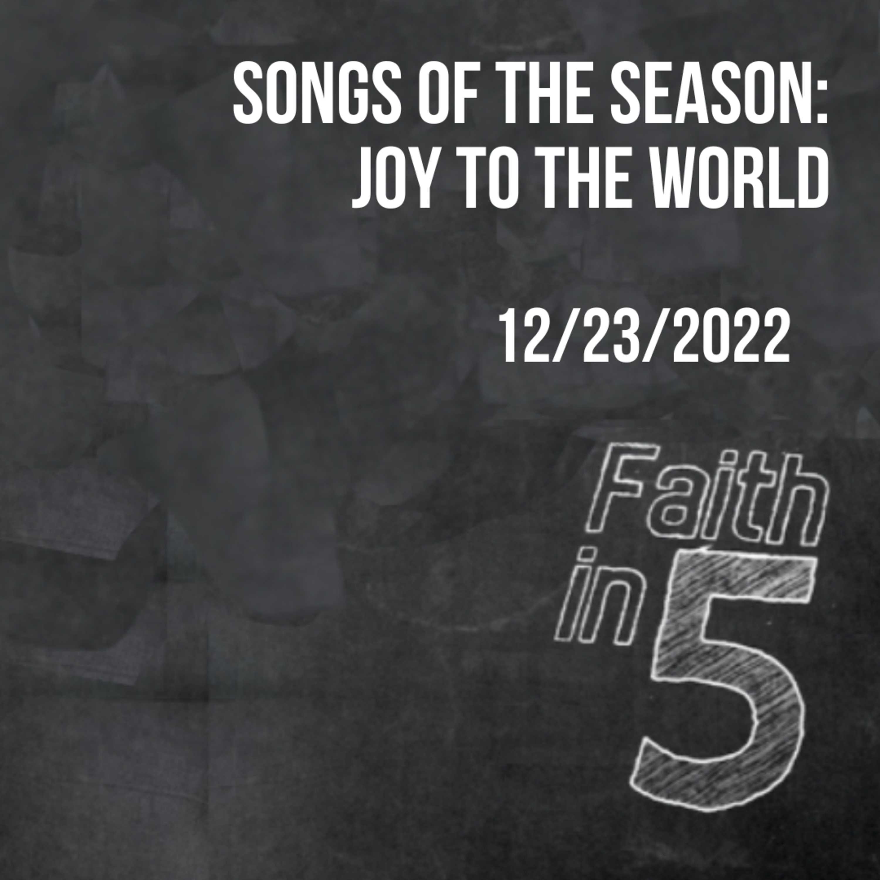 Songs of the Season: Joy to the World episode artwork