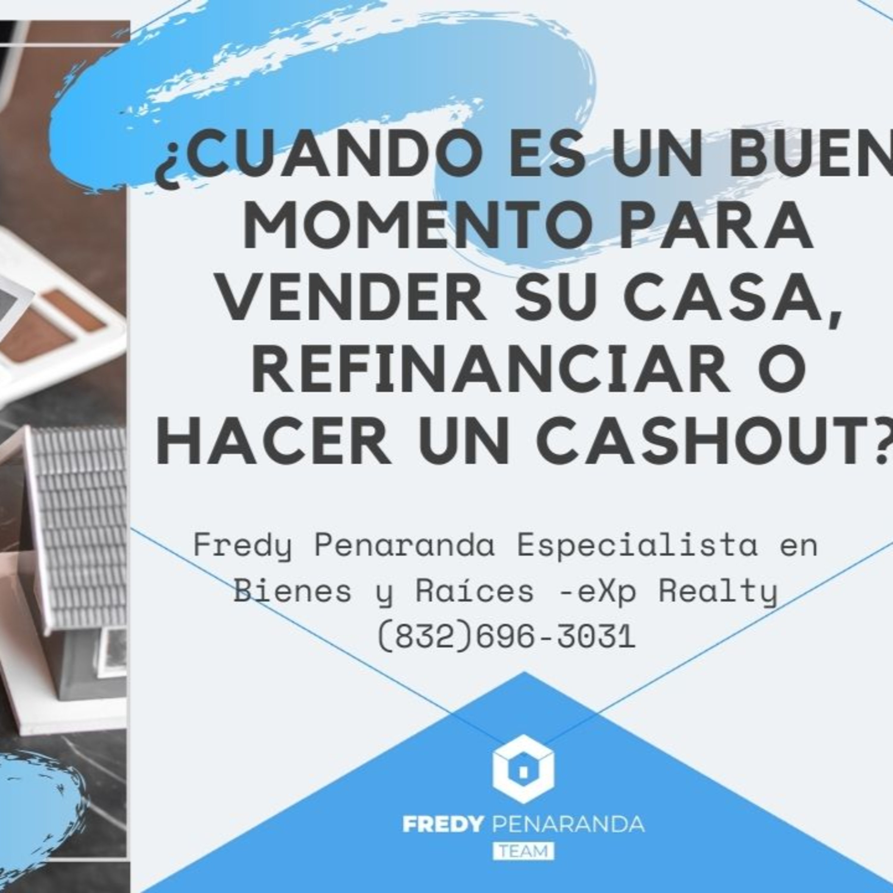 294.- ¿Cuando es un buen momento para vender su casa, refinanciar o hacer un cashout?👉🏡💲 episode artwork