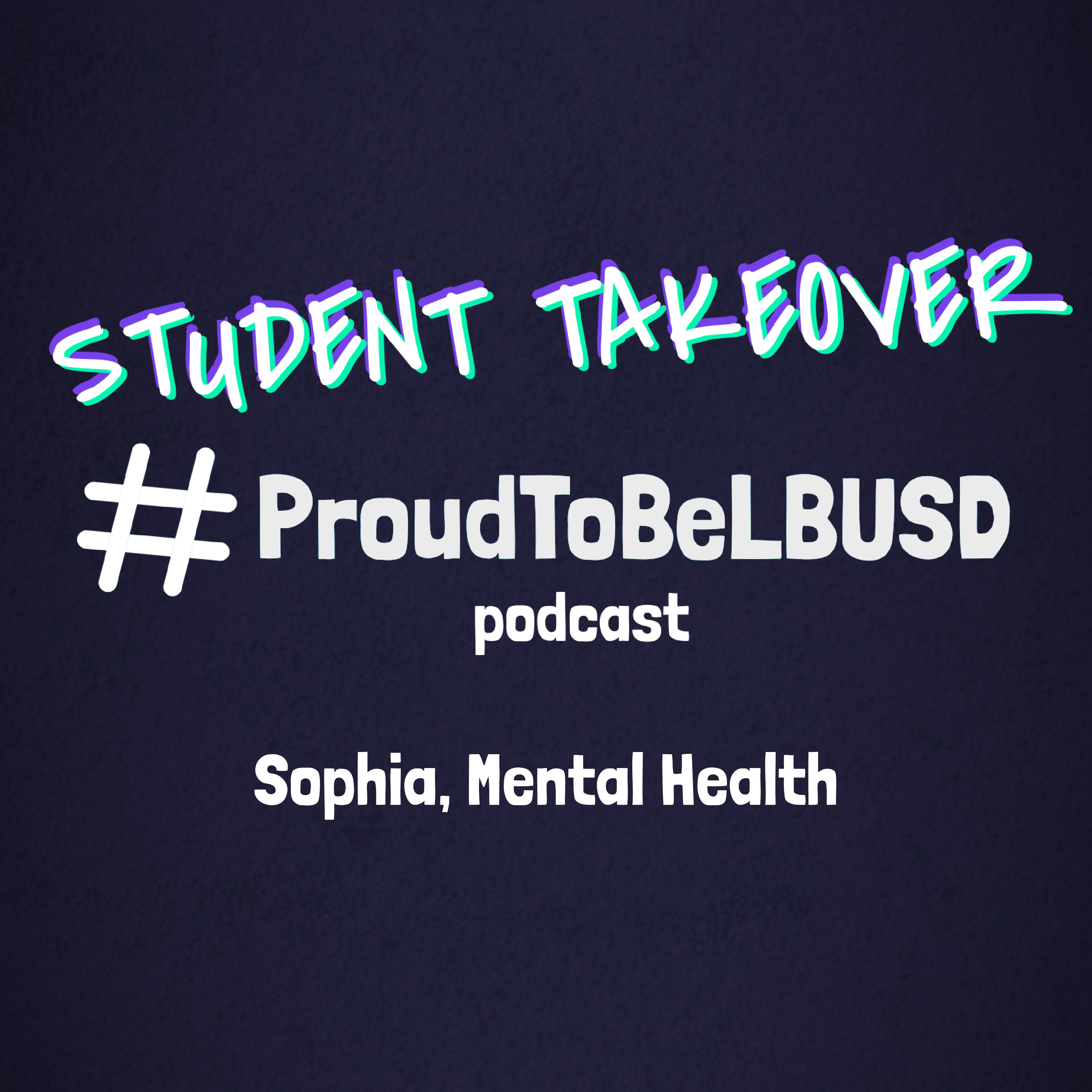 The #ProudToBeLBUSD Podcast