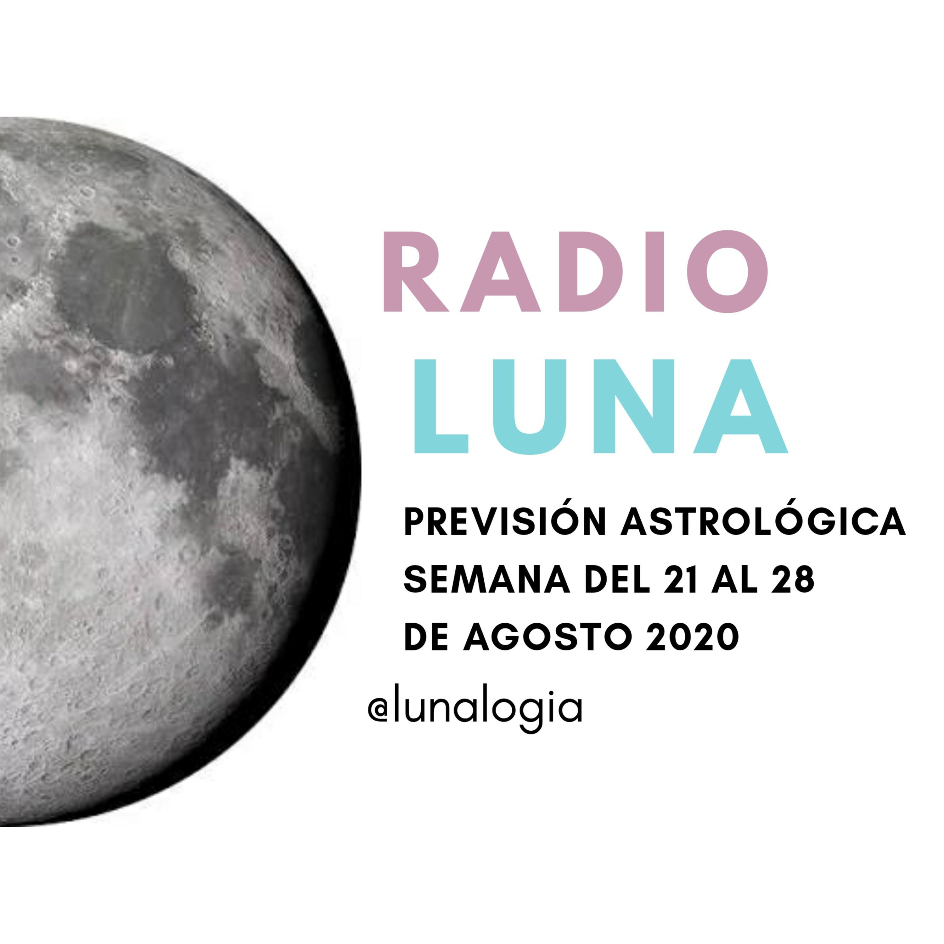 RADIO LUNA ○ 21-28 de agosto 2020 episode artwork