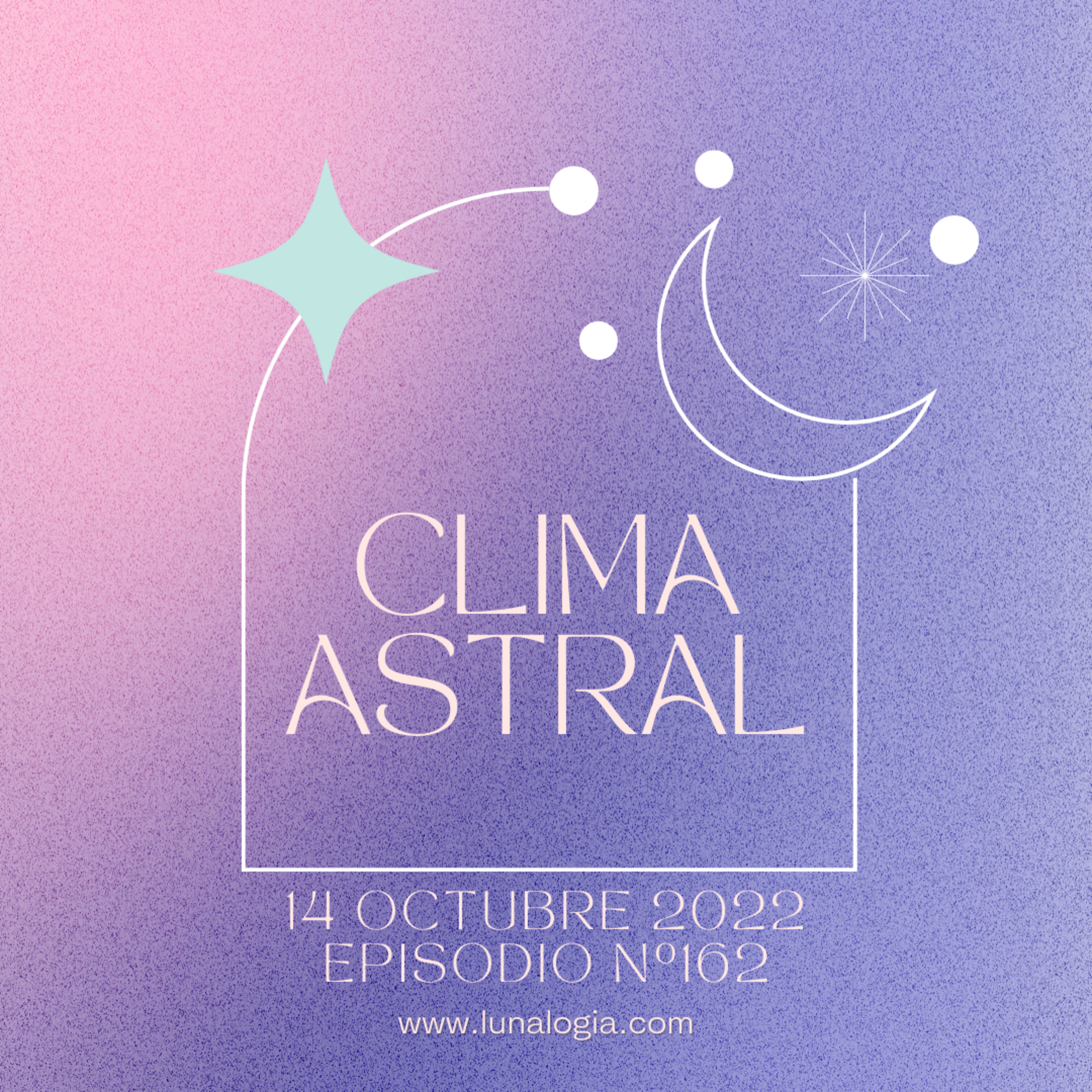 Clima Astral viernes 14 de octubre 2022 🌙✨