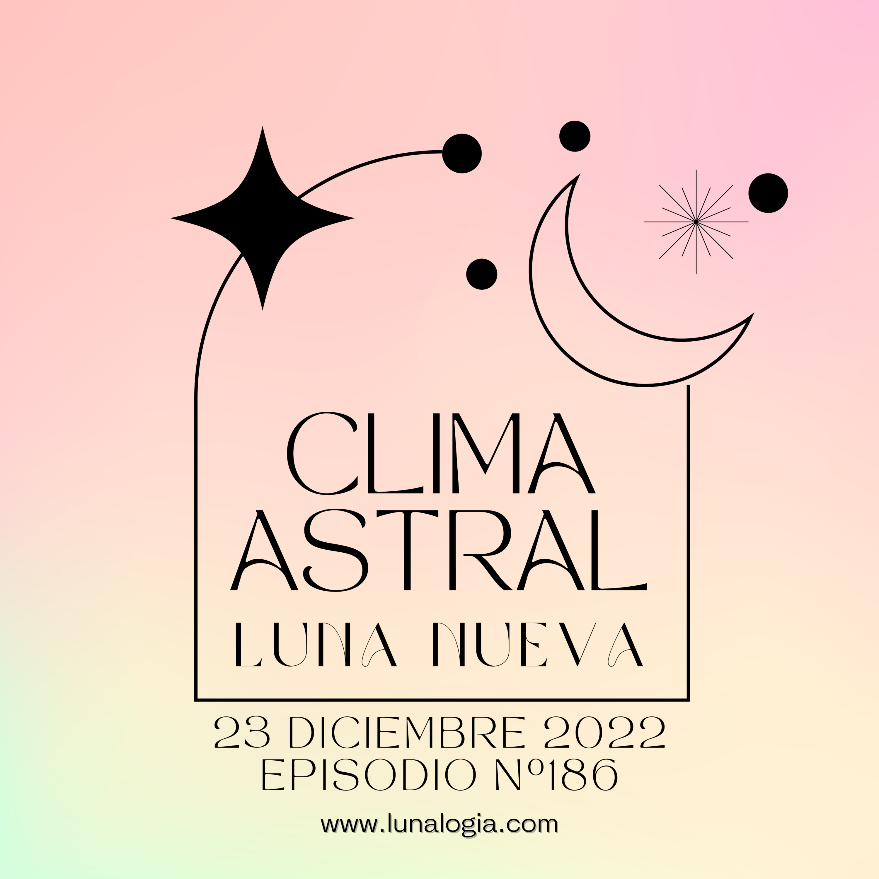 Clima Astral SUPER LUNA NUEVA ♑️ 23 de diciembre 2022 🌙✨