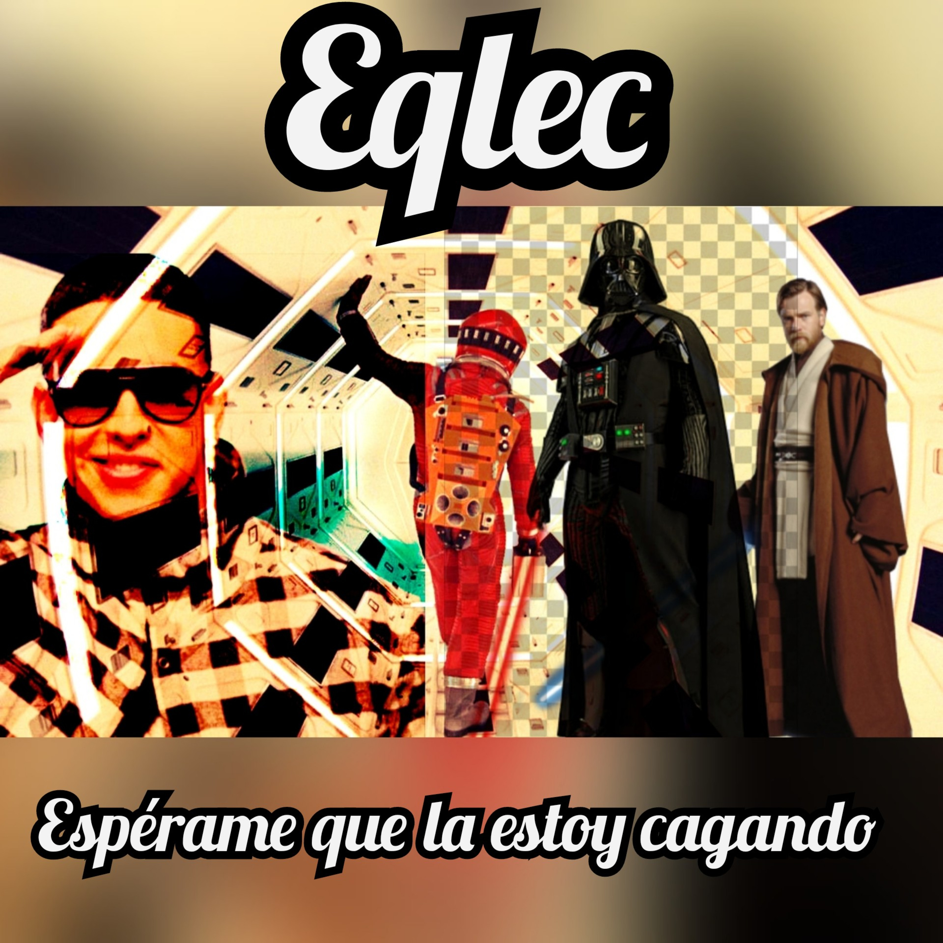 Eqlec - espérame que la estoy cagando