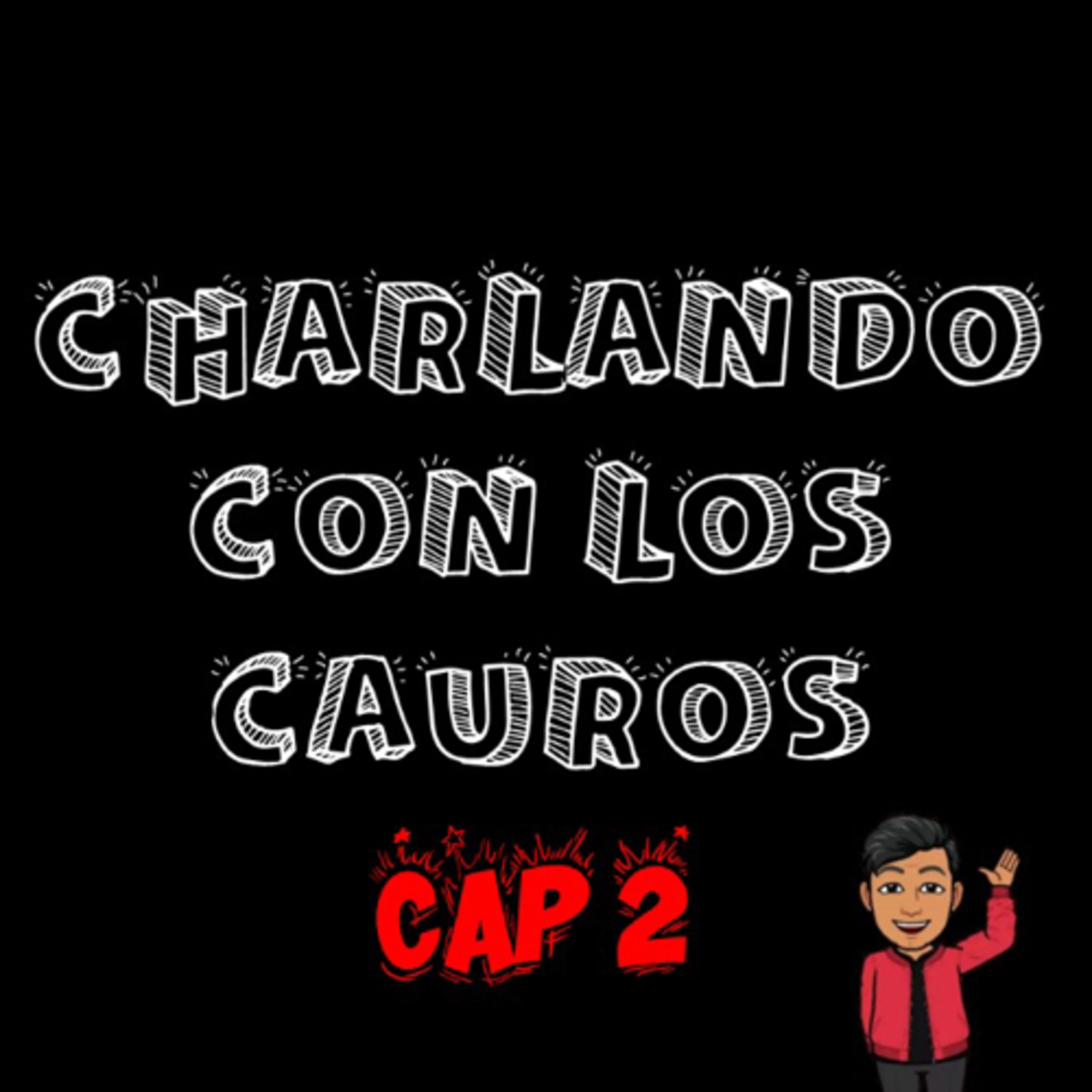 Charlando Con Los Cauros