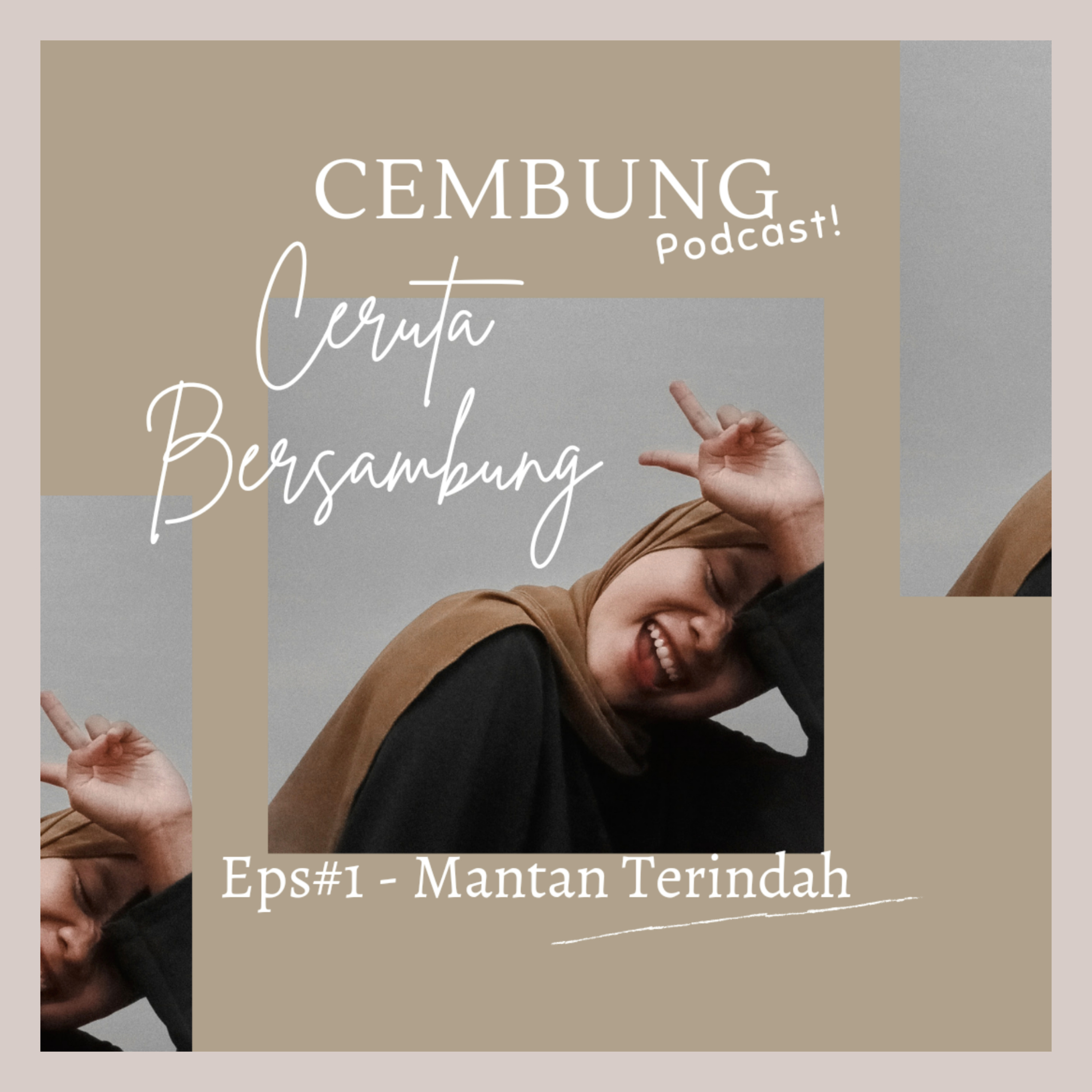 CEMBUNG: Cerita Bersambung