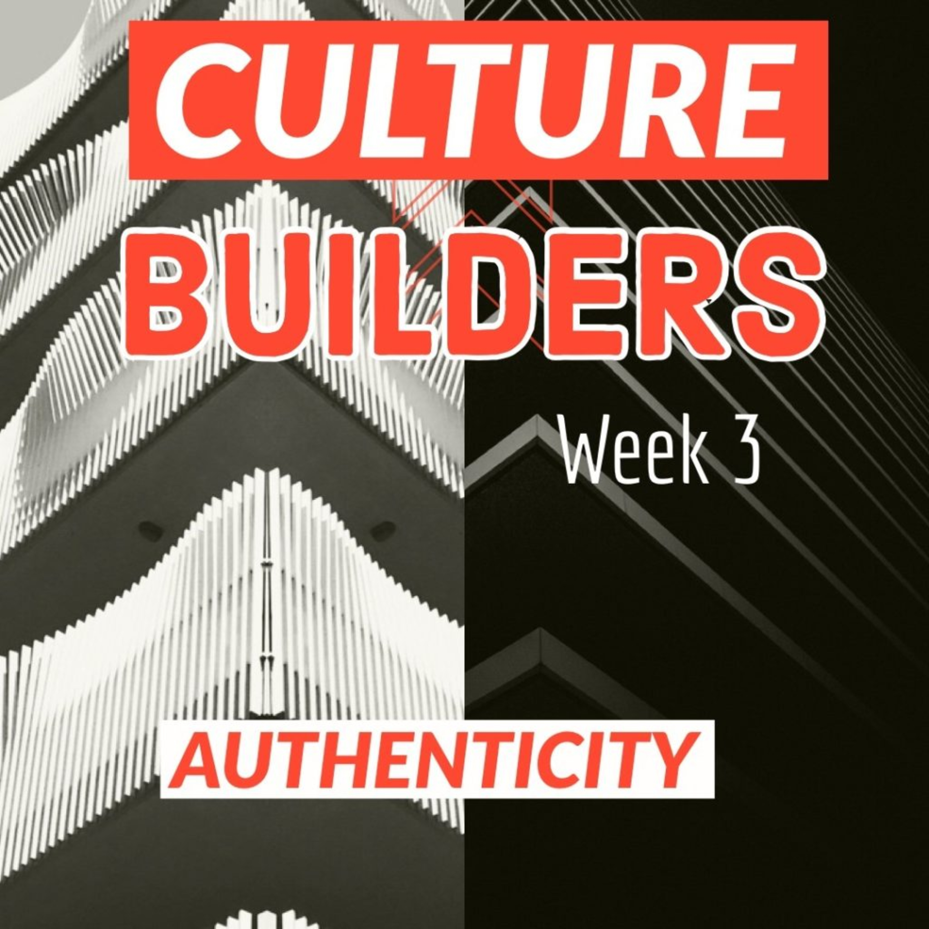 Culture Builders - Week 3 - Authenticity - Ps Kerrie Logan episode artwork