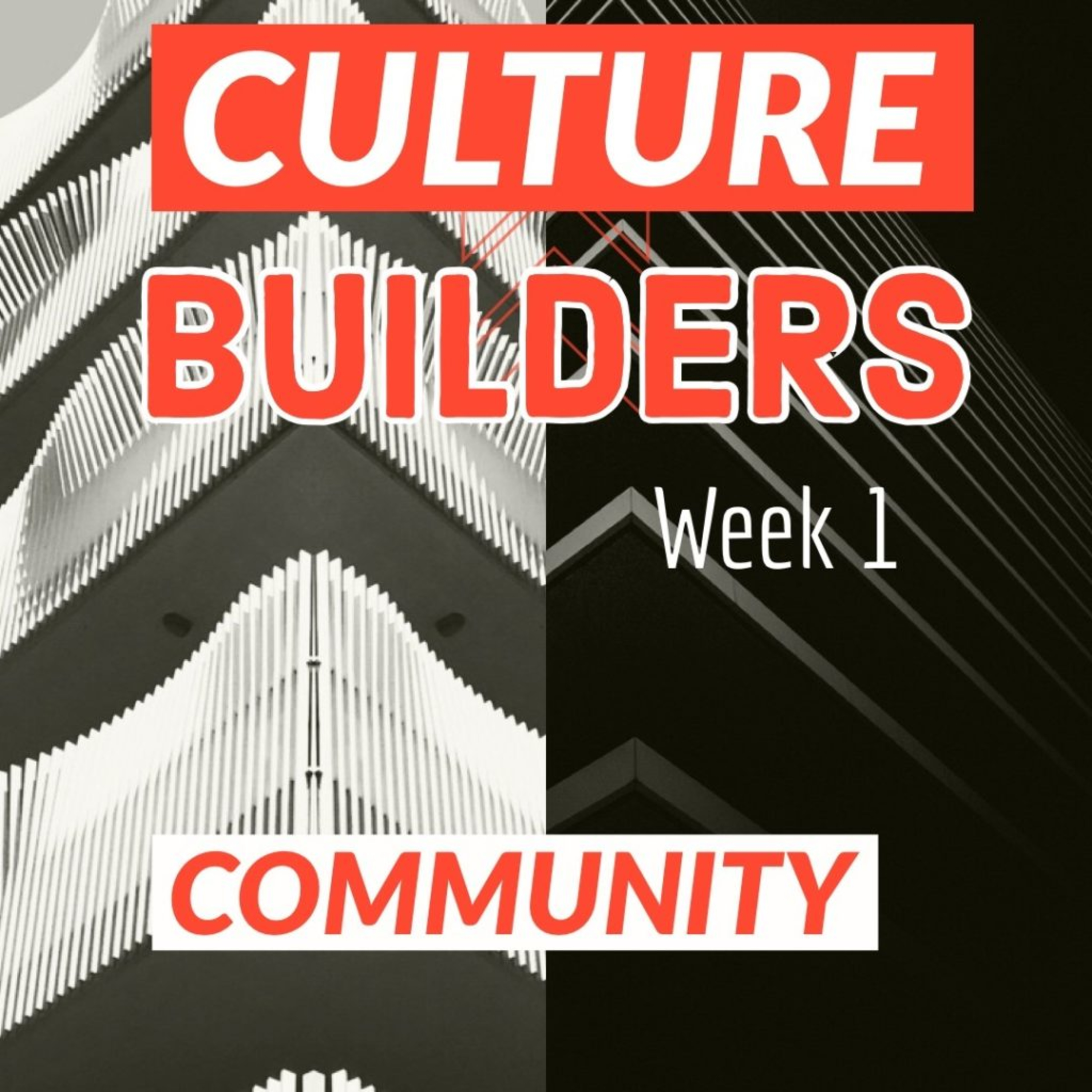 Culture Builders - Week 1 - Community - Ps Mike Baumgartner episode artwork