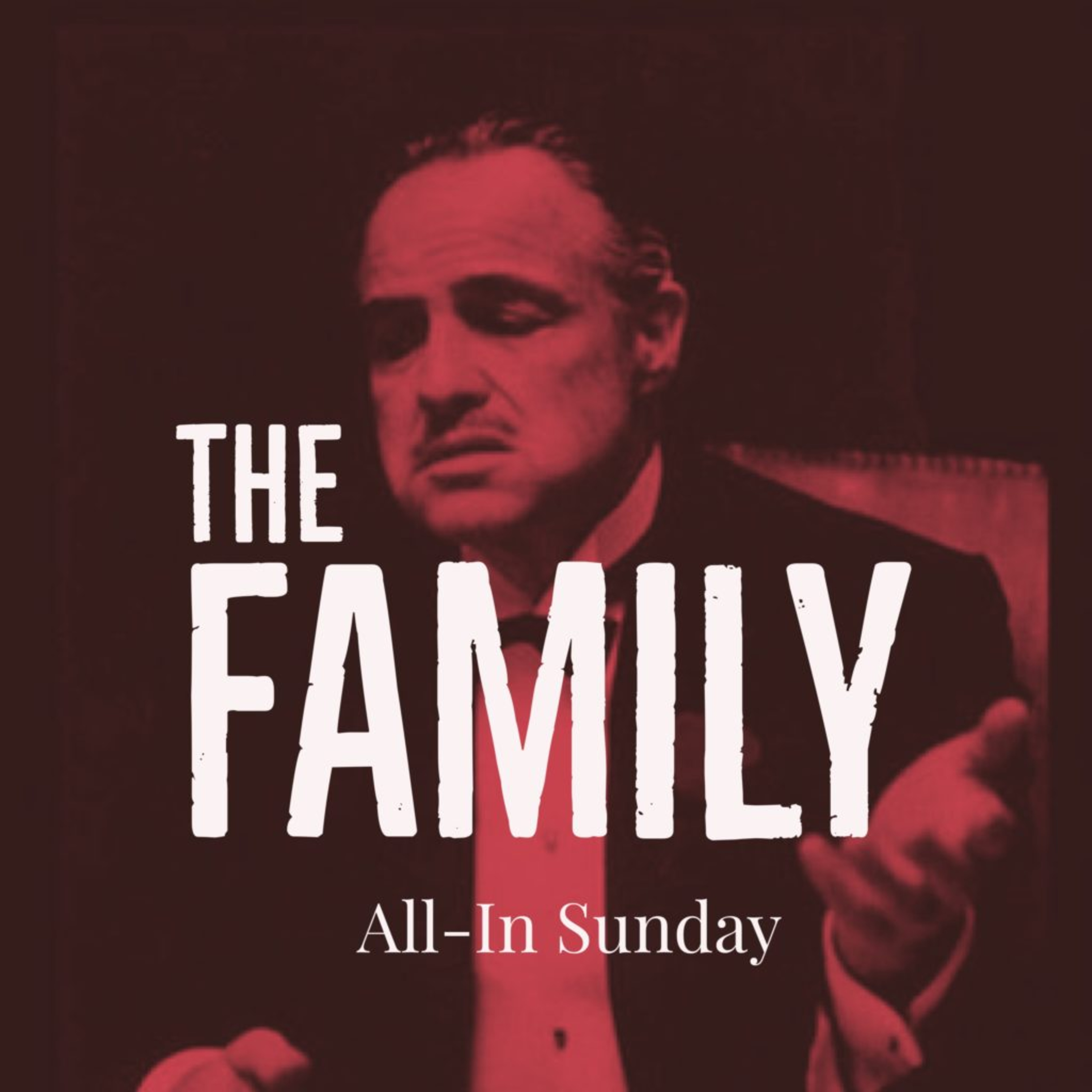 The Family - All-in-Sunday - Ps Mike Baumgartner episode artwork