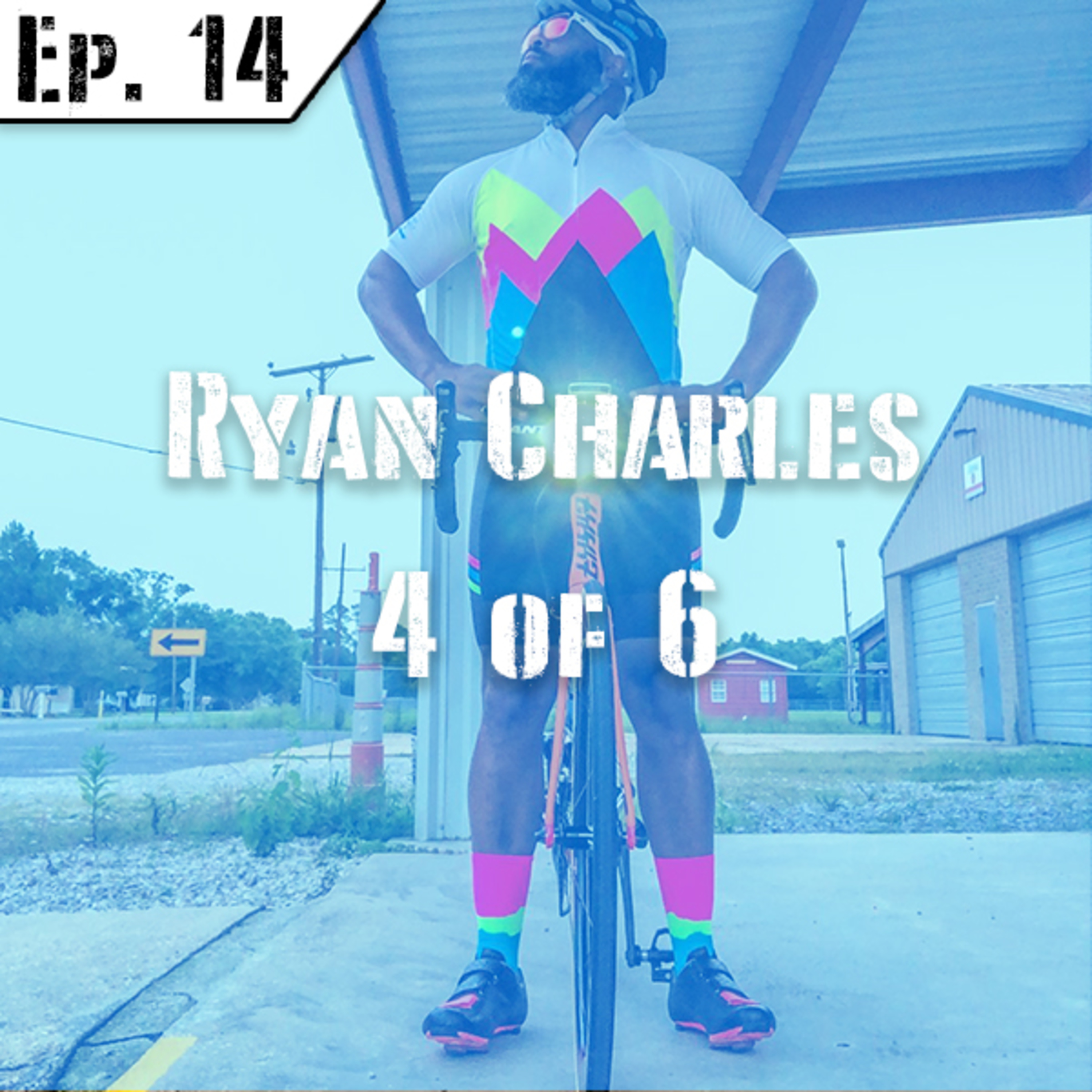 Ep 14 with Ryan Charles episode artwork