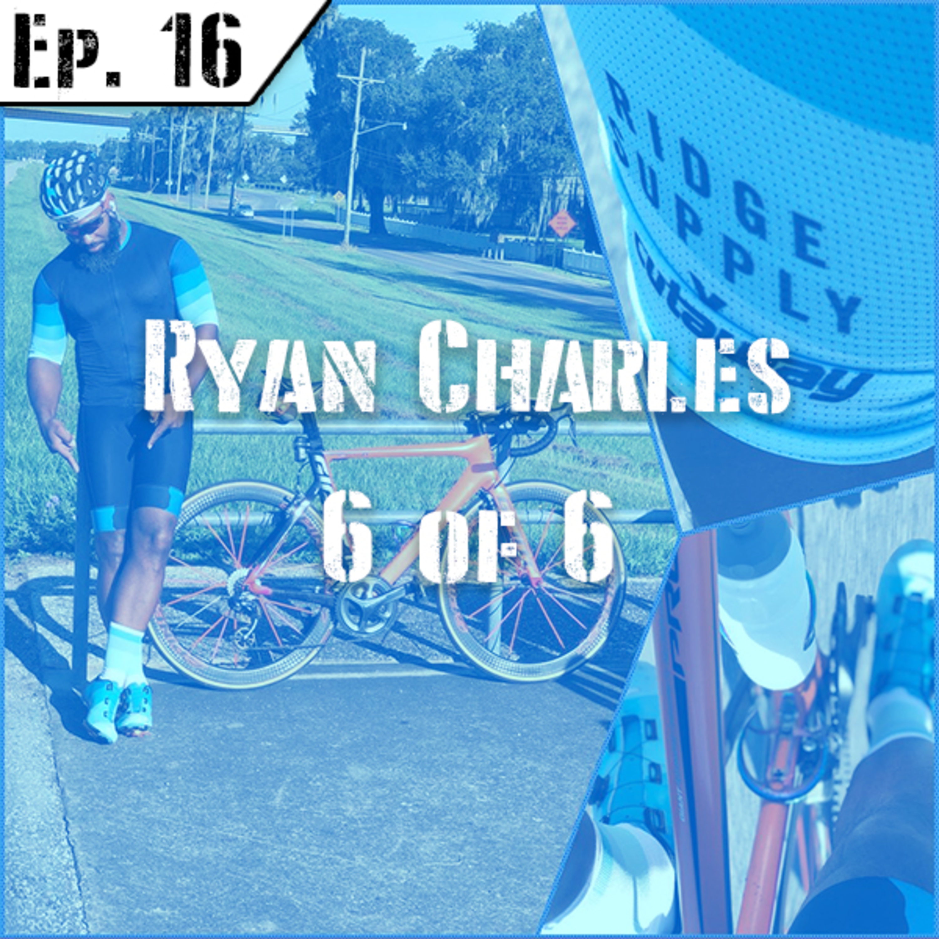 Ep 16 with Ryan Charles episode artwork