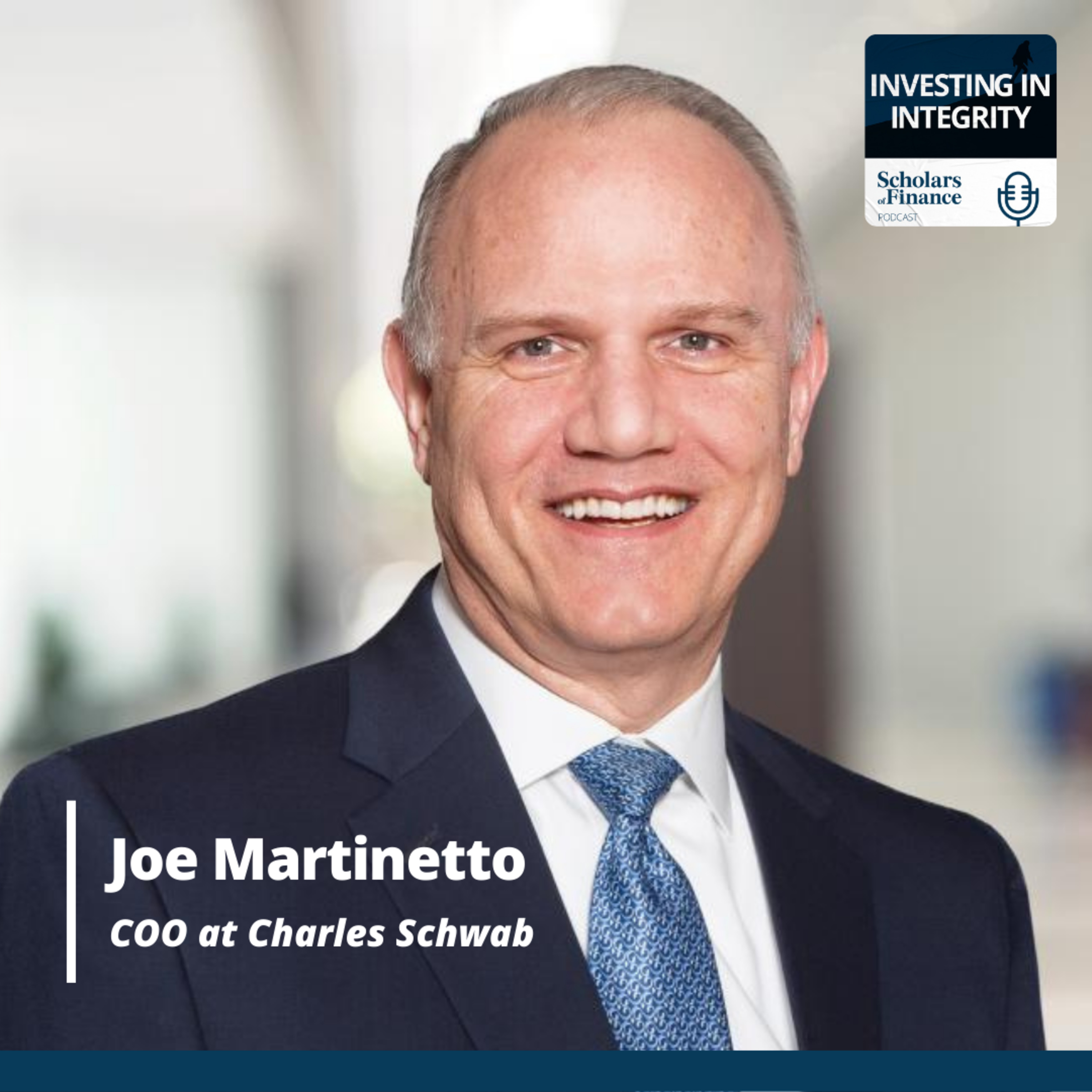 #3 - FinTech and the Economic System (feat. Joe Martinetto, COO @ Charles Schwab) episode artwork
