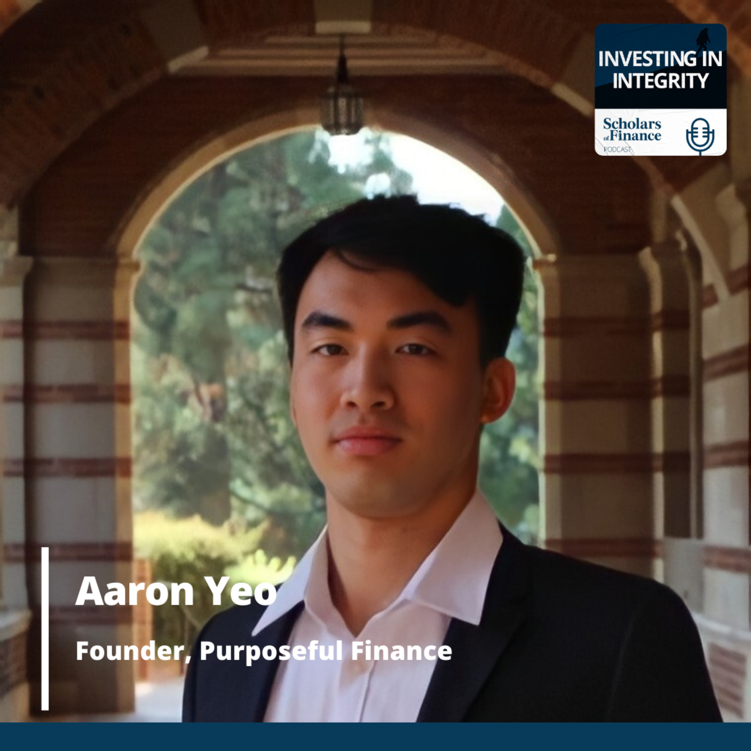#30 - Illuminating Impact in Finance (feat. Aaron Yeo, Founder of Purposeful Finance)  episode artwork
