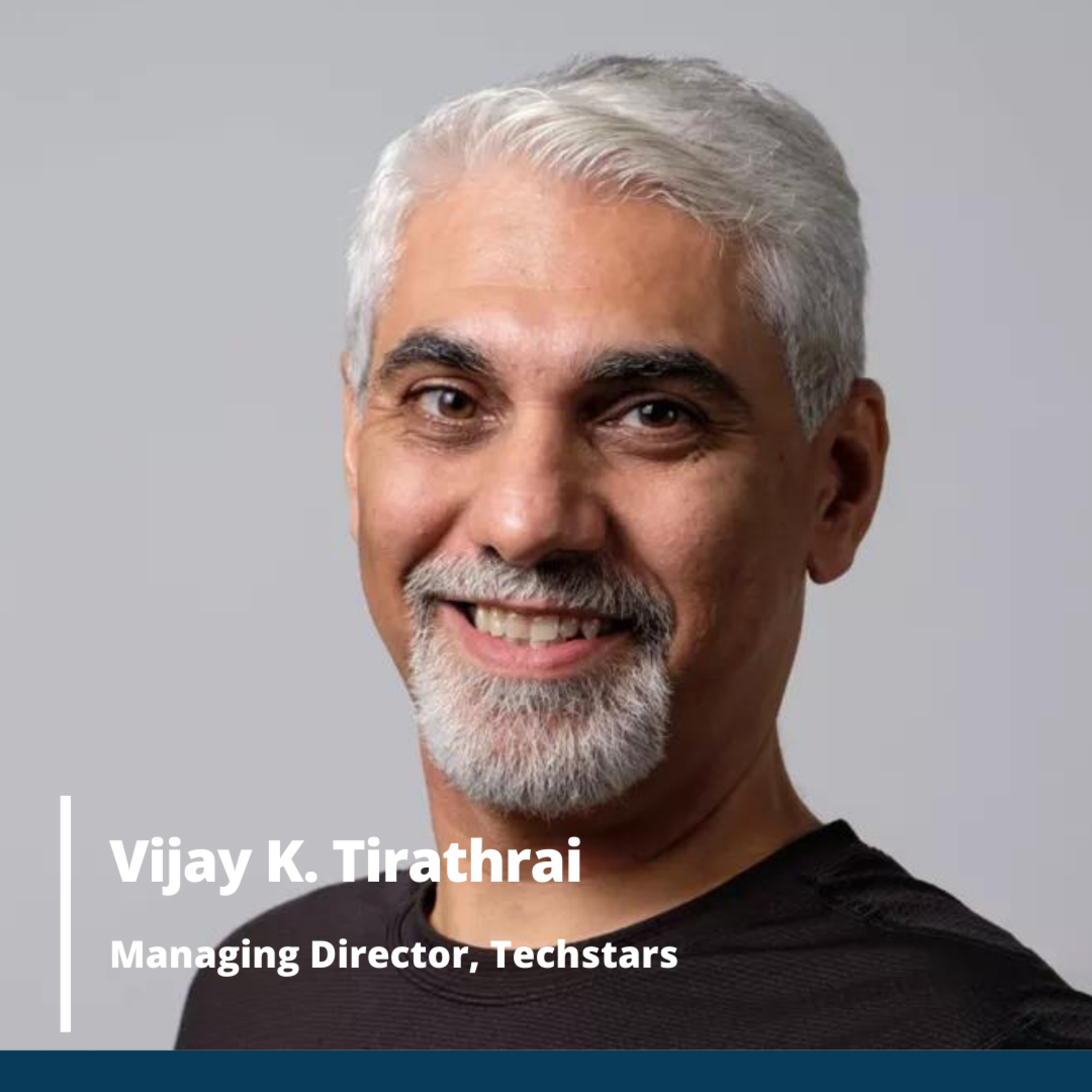 #33 - Integrity from Vulnerability: On Entrepreneurship & Startup Investing (feat. Techstars Managing Director, Vijay Tirathrai) episode artwork
