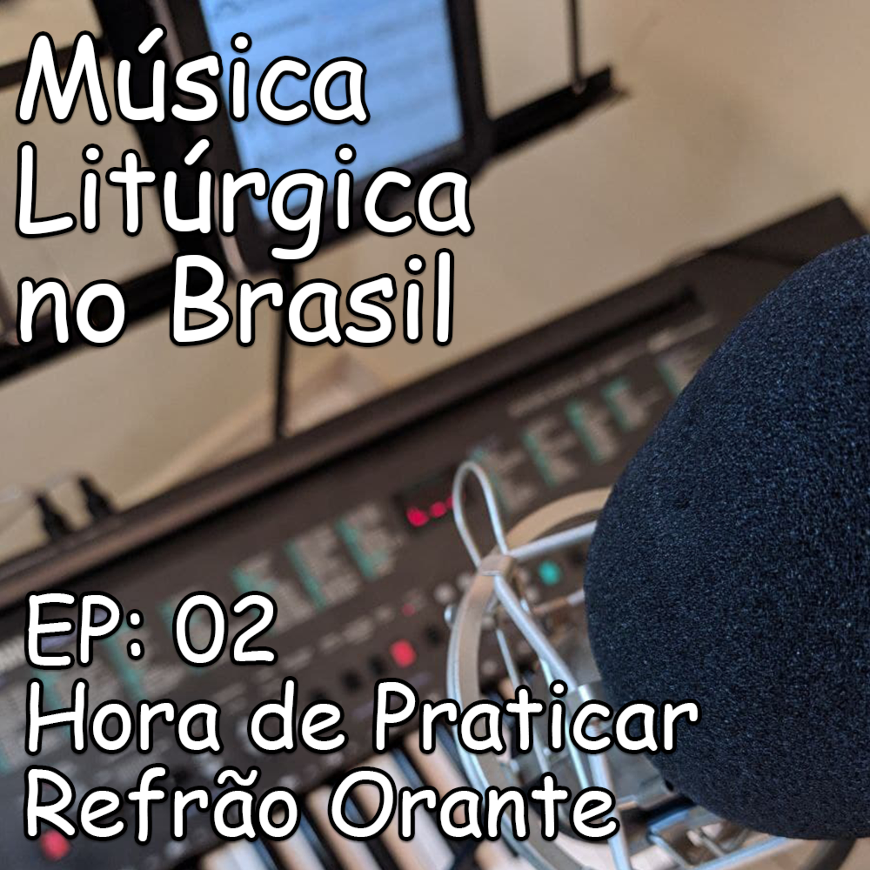 Hora de Praticar - Refrão Orante