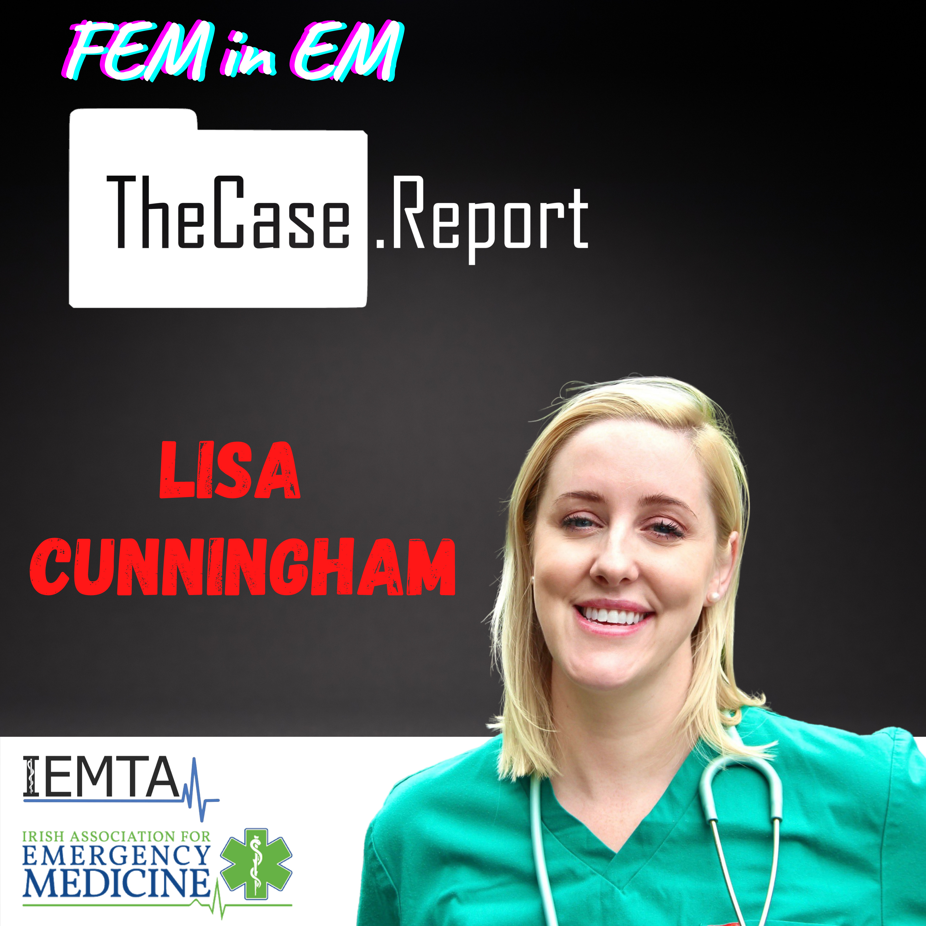 TheCase.Report - An Irish Emergency Medicine Podcast