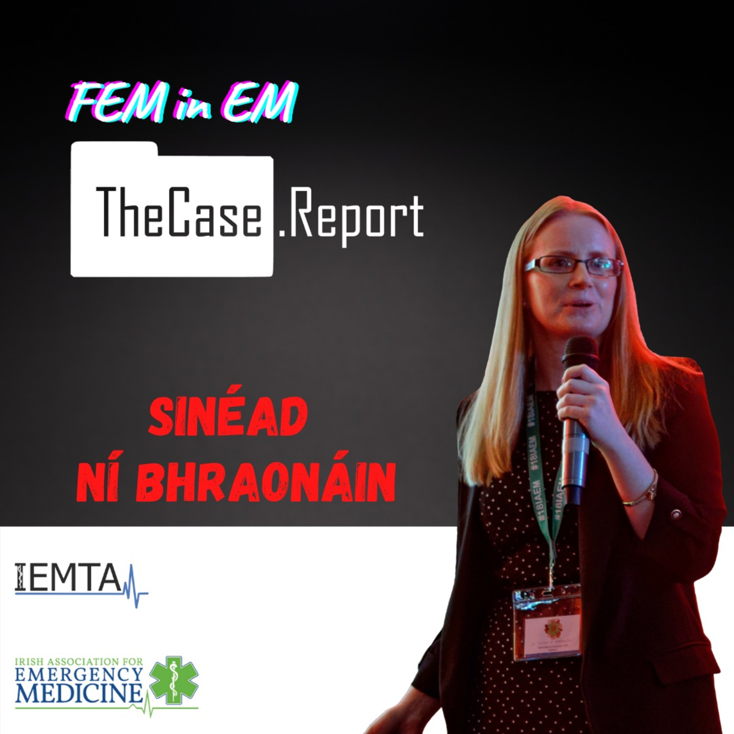 TheCase.Report - An Irish Emergency Medicine Podcast