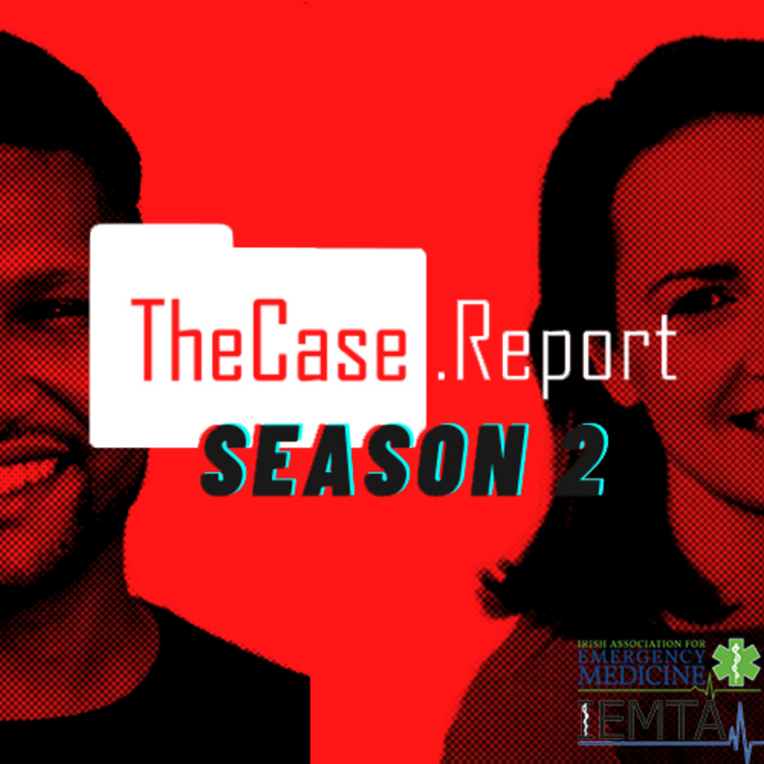 TheCase.Report - An Irish Emergency Medicine Podcast