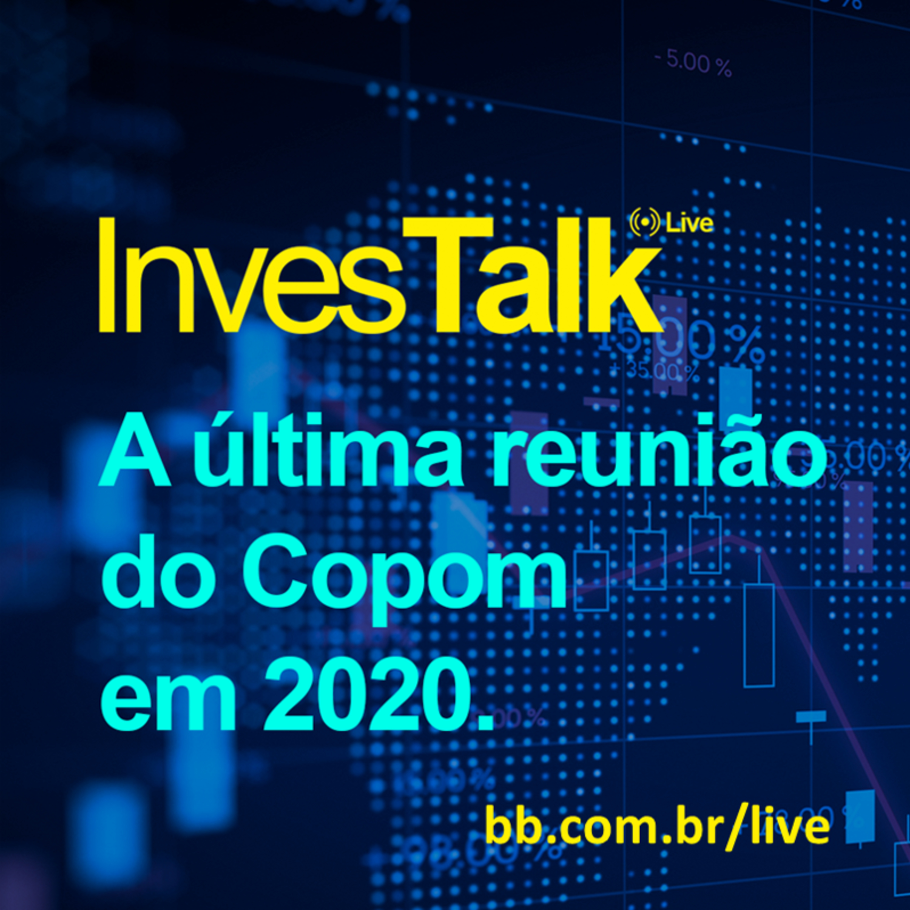 Live - InvesTalk - A última reunião do Copom em 2020  episode artwork